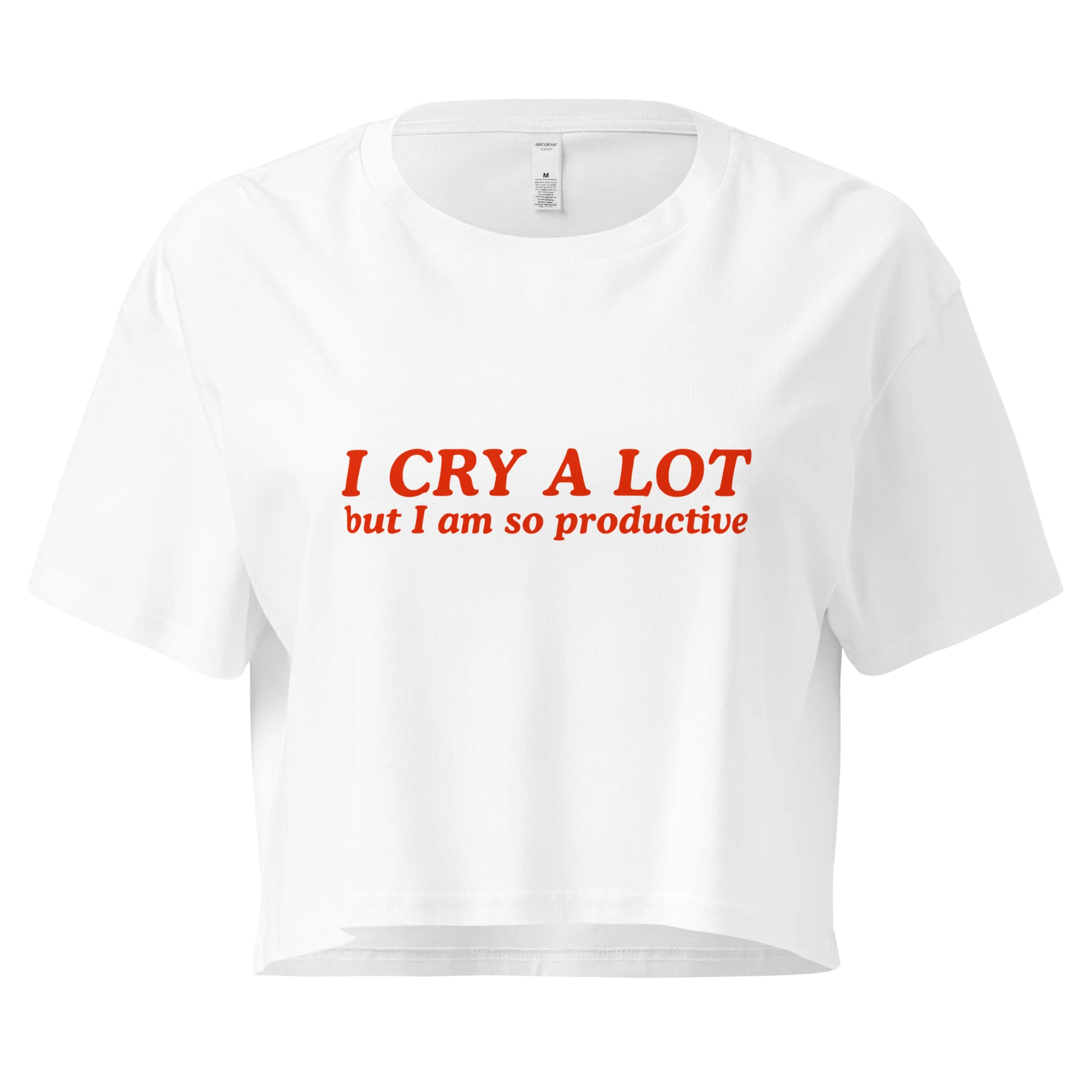 I Cry a Lot But I Am So Productive Crop Tee - Image 7
