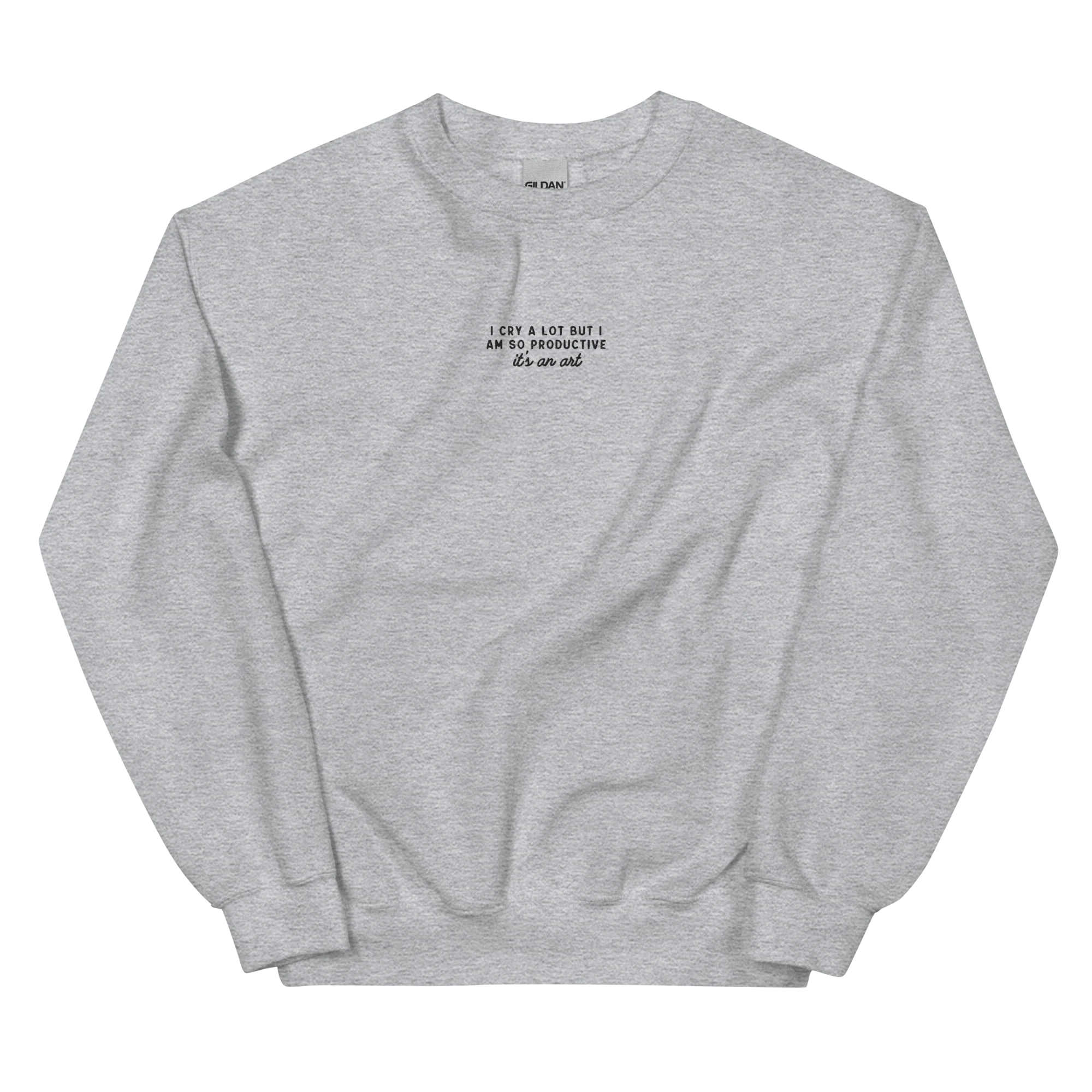 I Cry a Lot But I am so Productive Embroidered Sweatshirt - Image 6