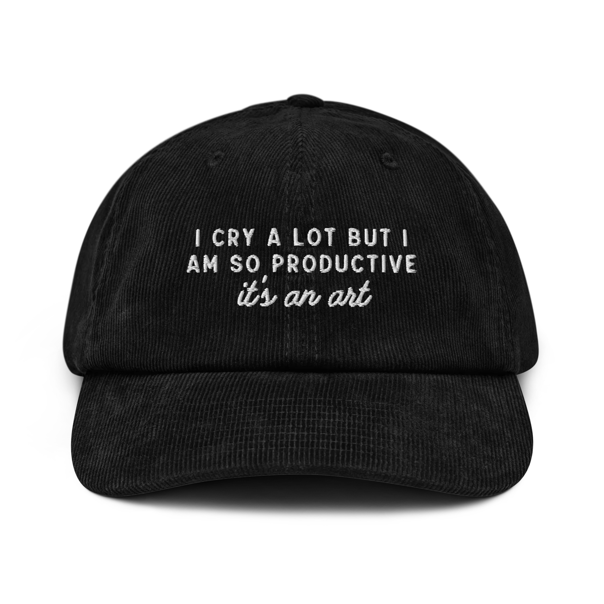 I Cry a Lot But I am so Productive ICDIWABH Embroidered Corduroy Hat - Image 7