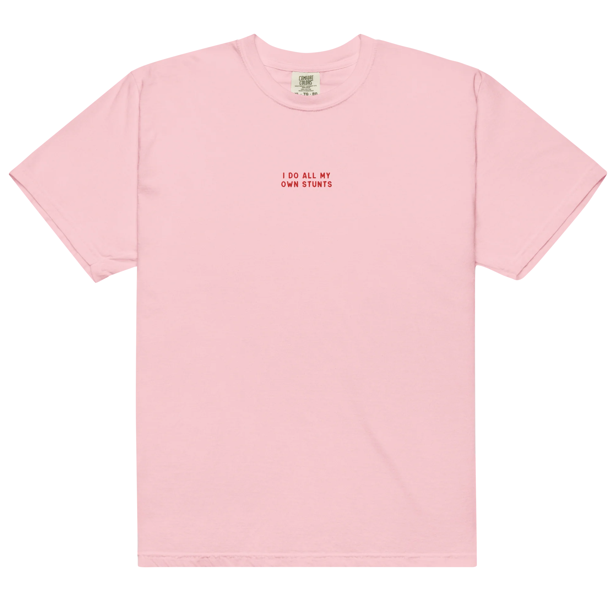 I Do All My Own Stunts Embroidered Classic T-Shirt - Image 14