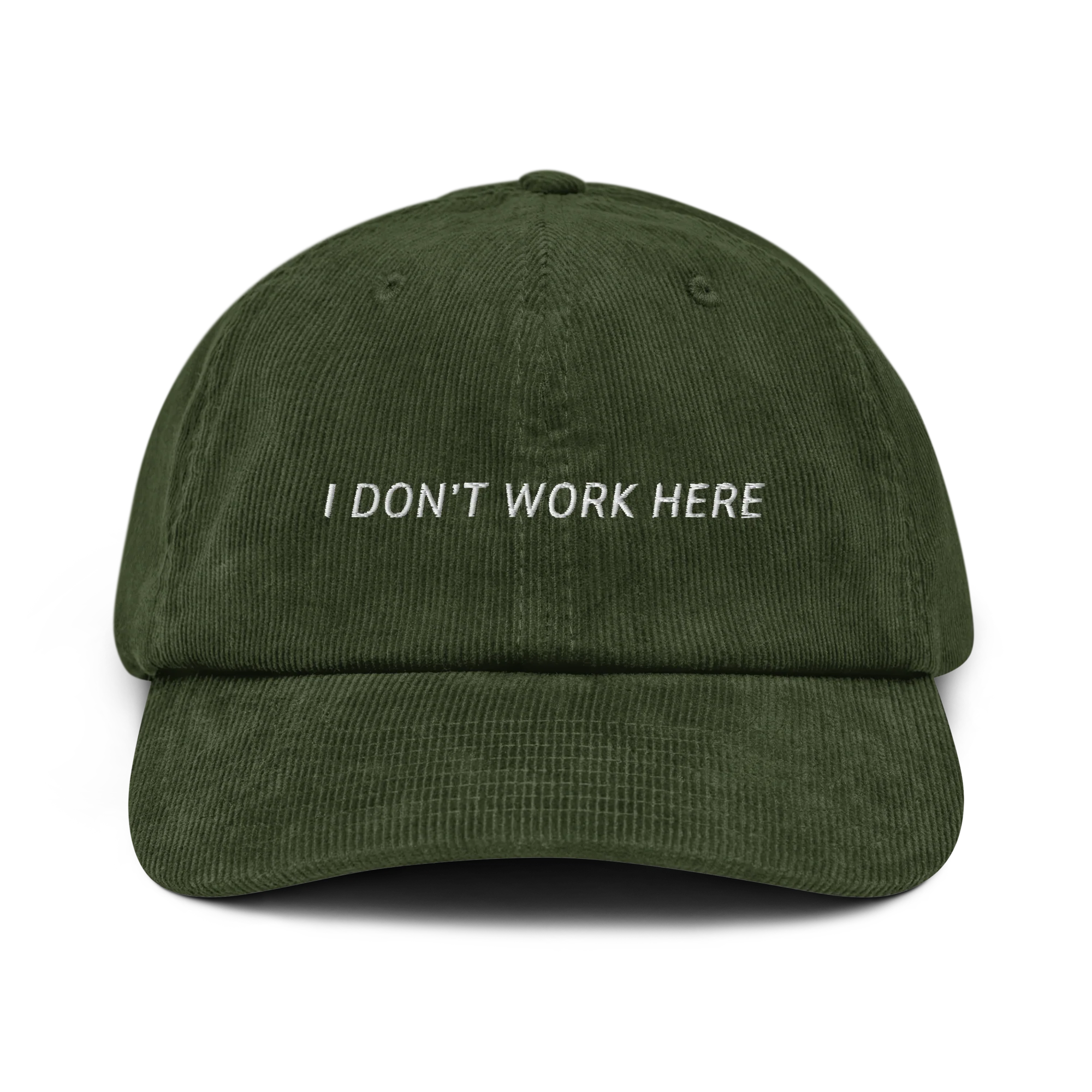I Don't Work Here Embroidered Corduroy Hat - Image 8
