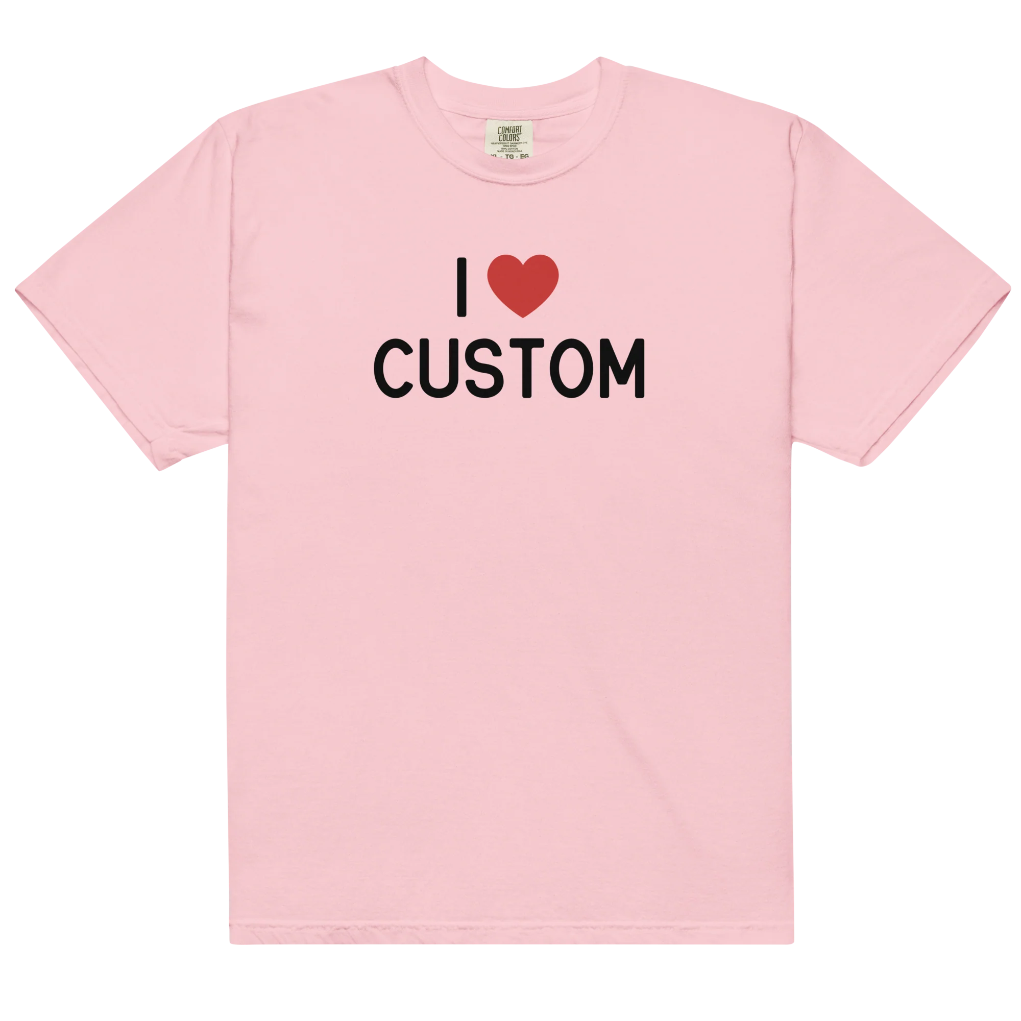 I Love (CUSTOM) Classic T-Shirt - Image 12