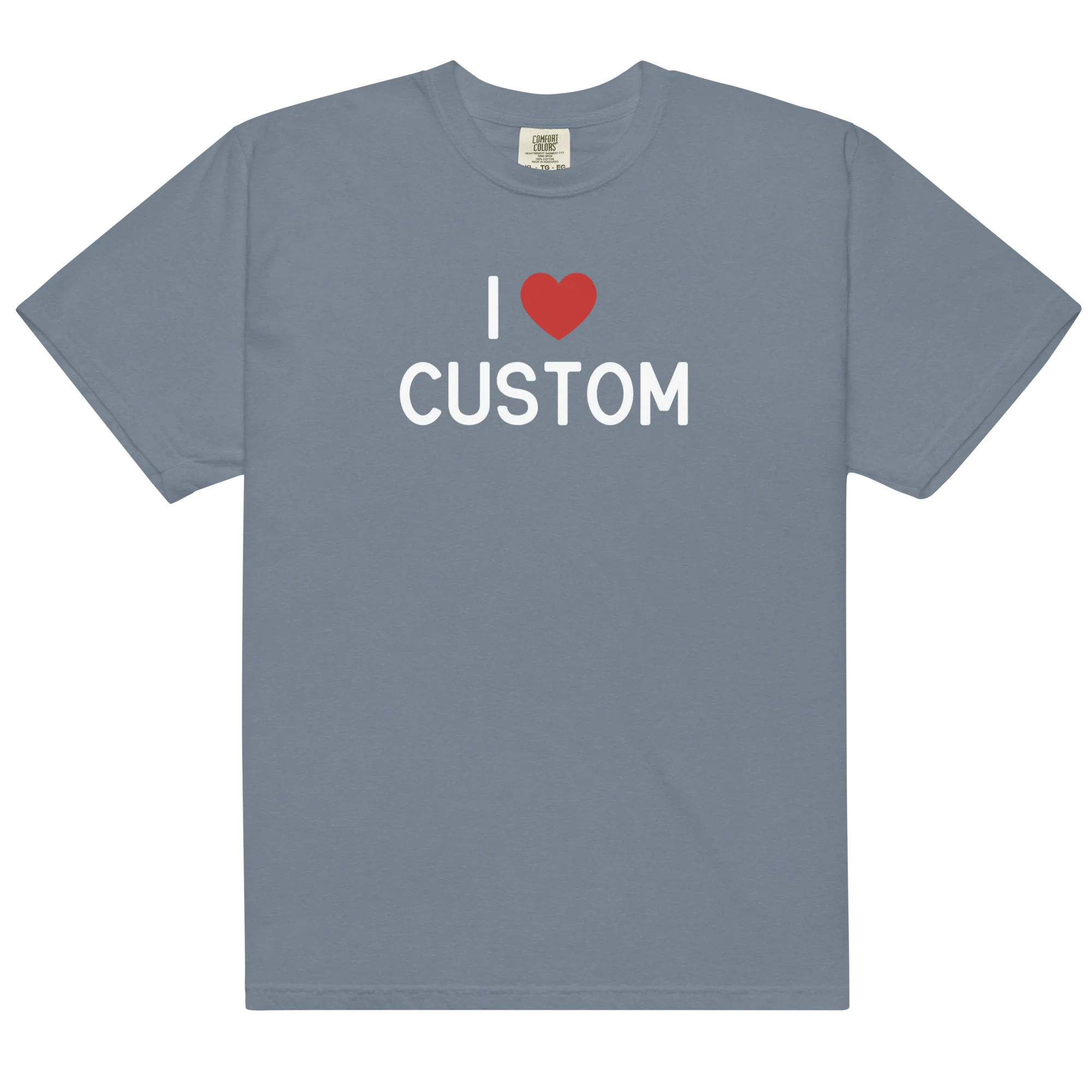 I Love (CUSTOM) Classic T-Shirt - Image 14