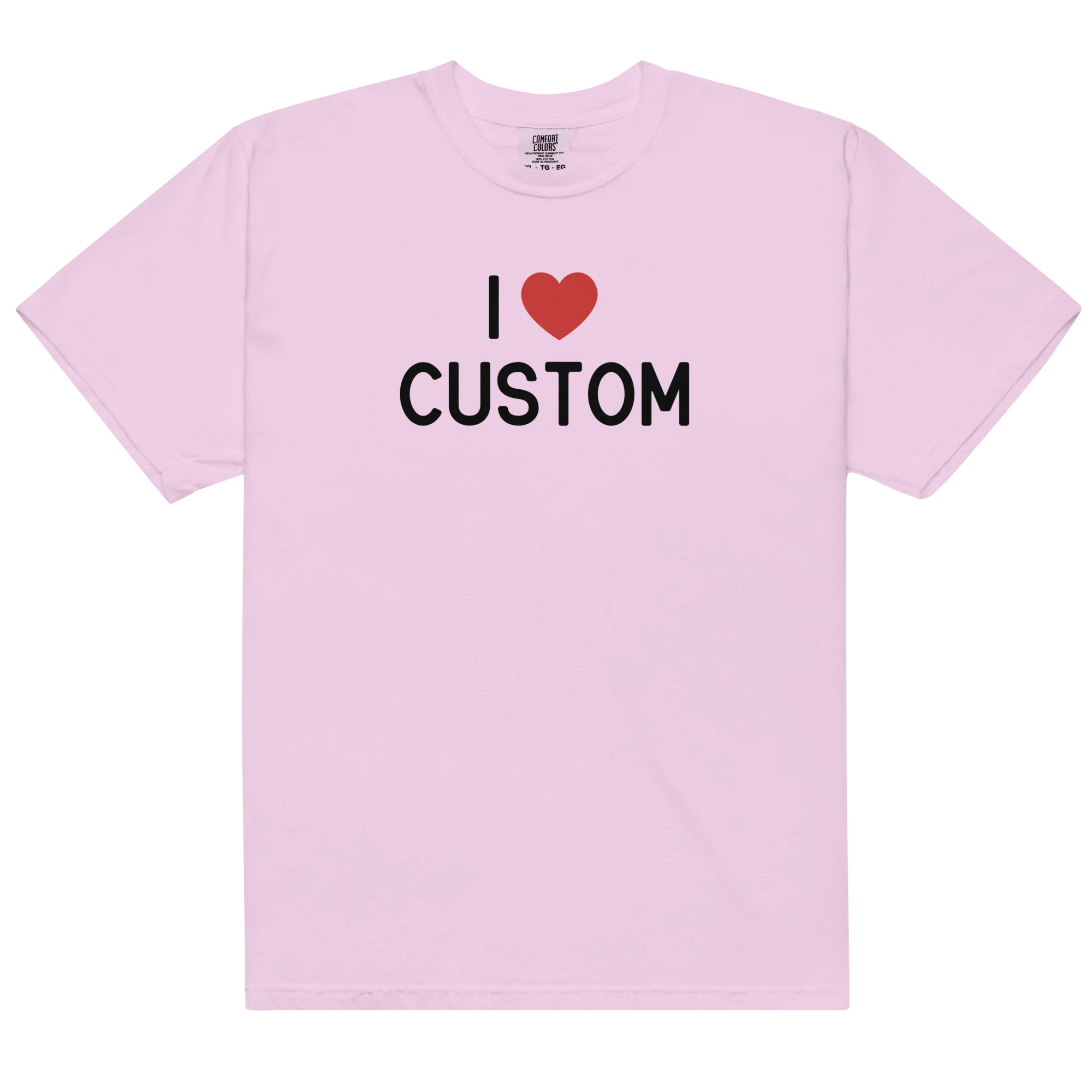 I Love (CUSTOM) Classic T-Shirt - Image 4