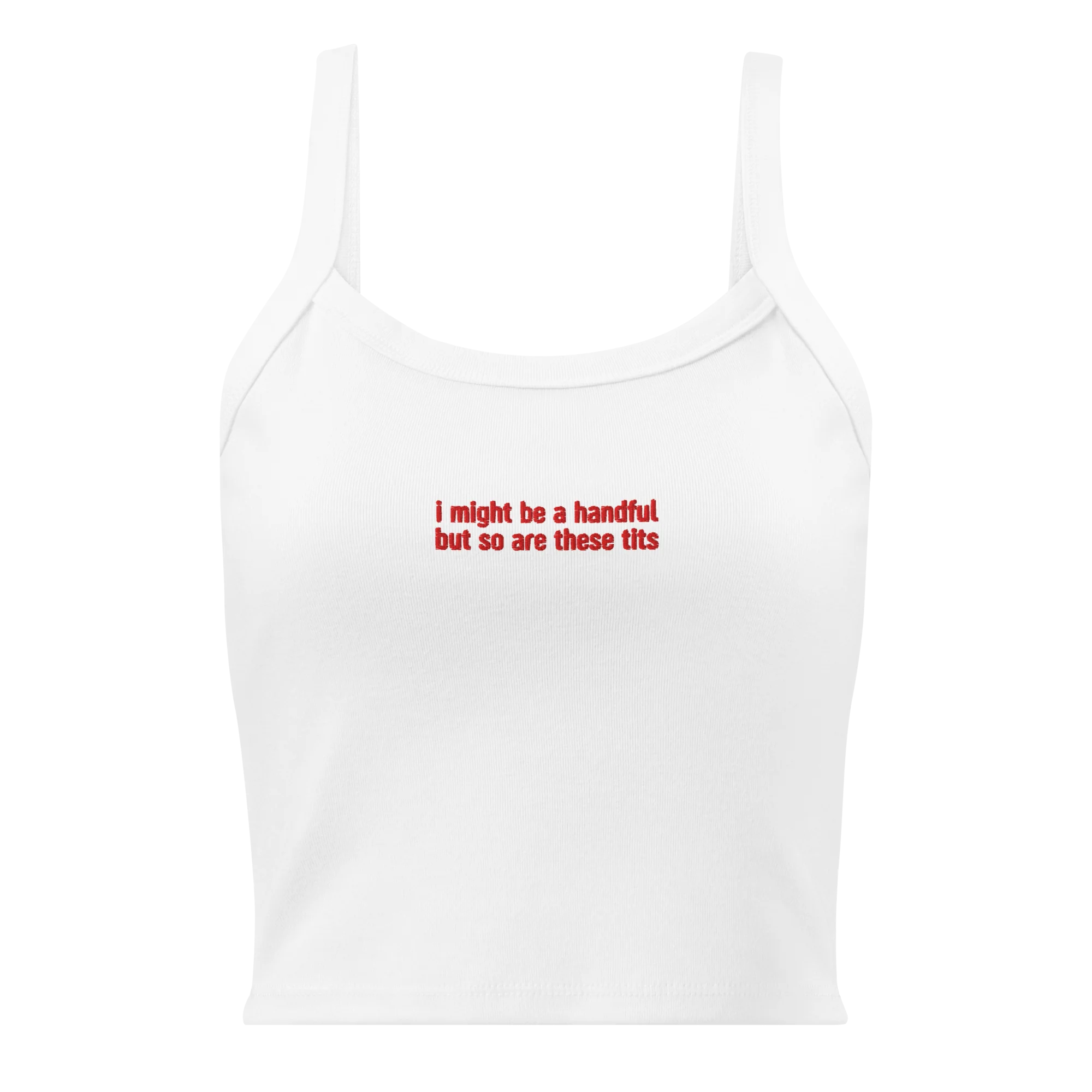 I Might Be a Handful So Are These Tits Rib Embroidered Tank Top - Image 7