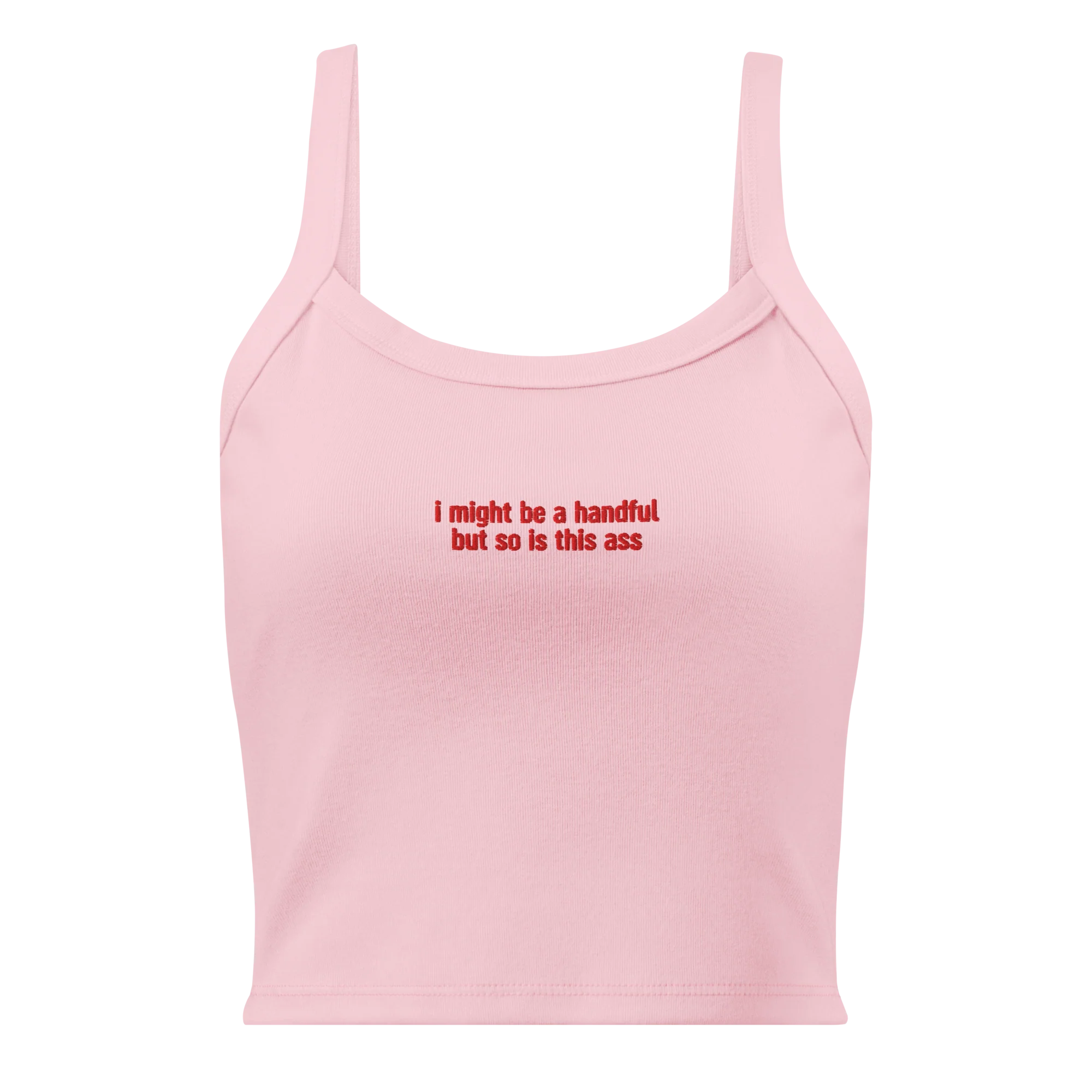 I Might Be a Handful So is This Ass Rib Embroidered Tank Top - Image 6