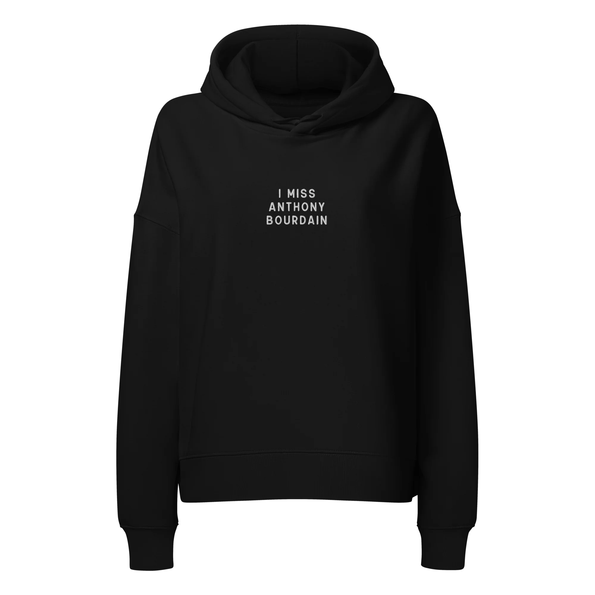 I Miss Anthony Bourdain Embroidered Women’s Organic Hoodie - Image 3