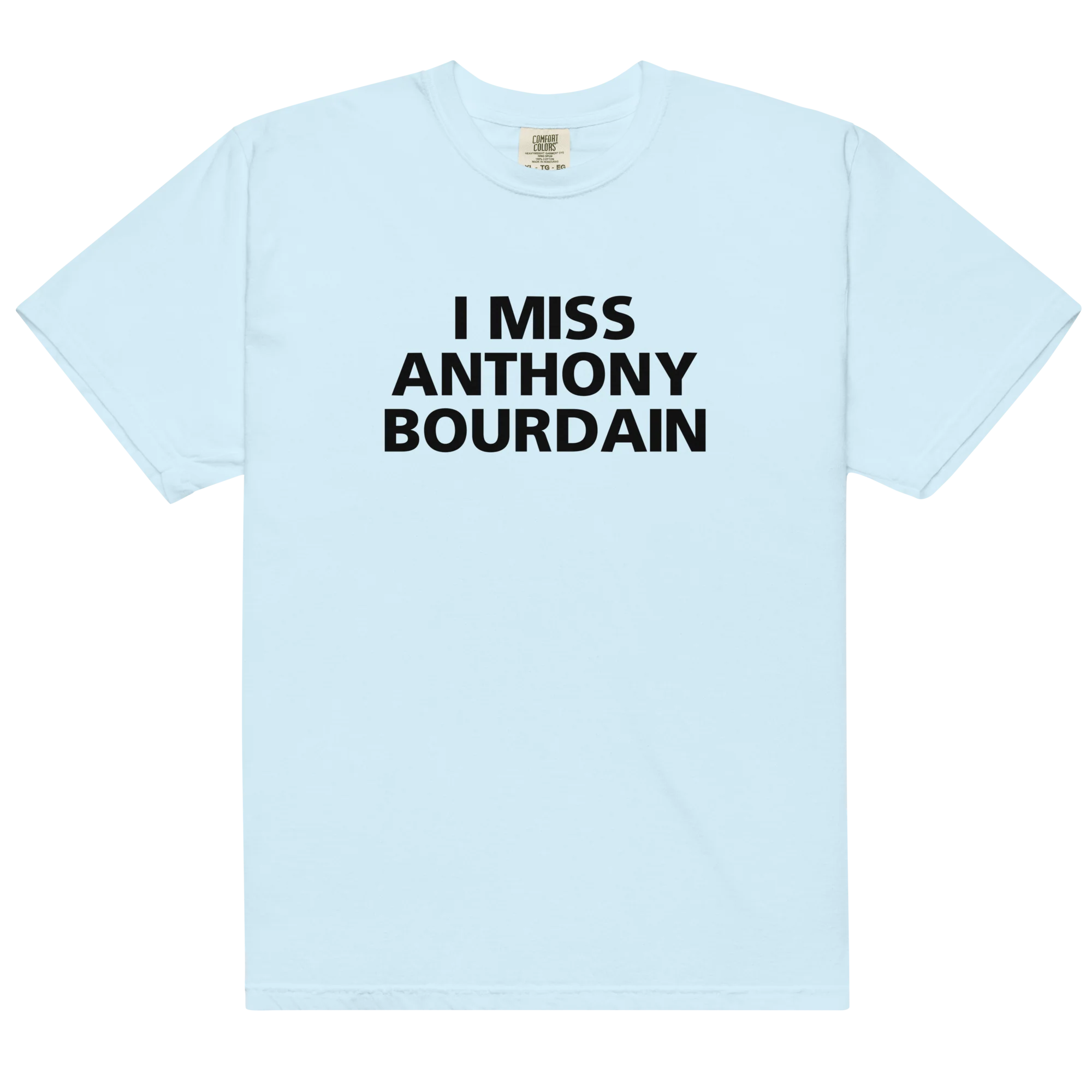 I Miss Anthony Bourdain Classic T-Shirt - Image 12