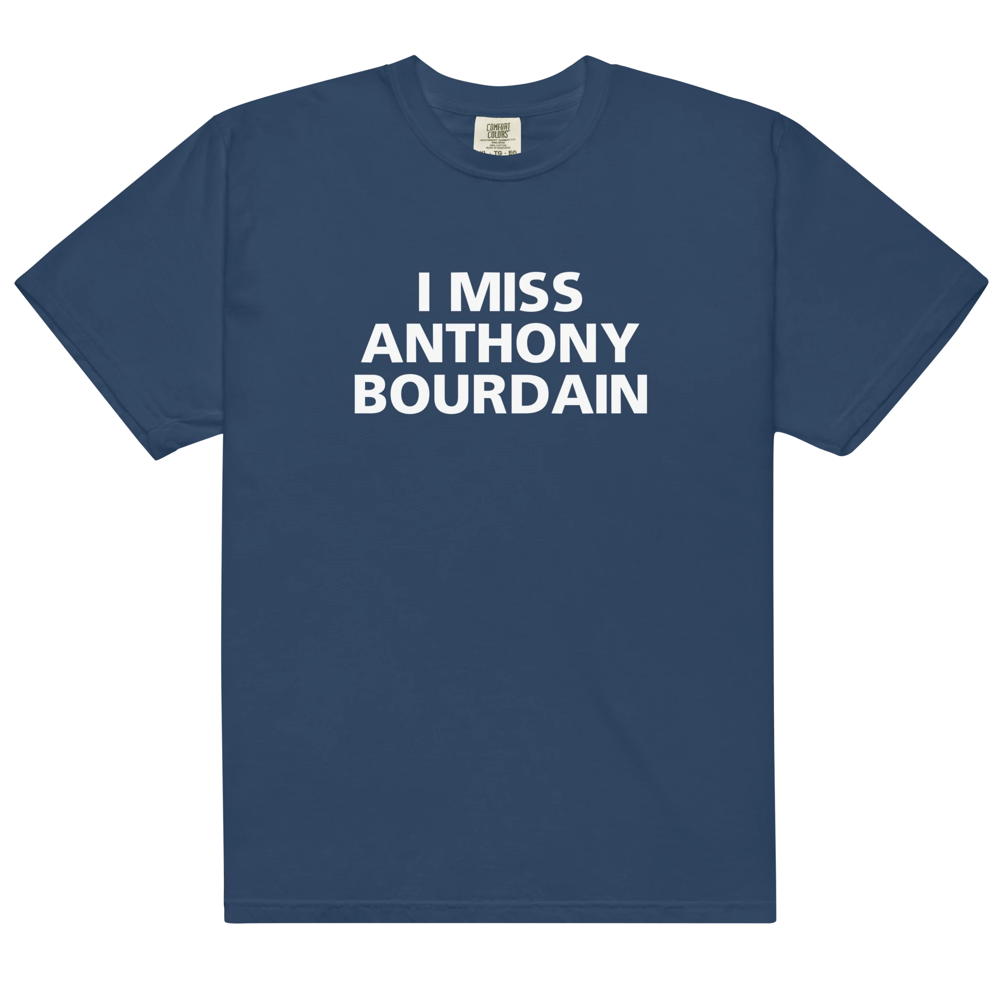I Miss Anthony Bourdain Classic T-Shirt - Image 4