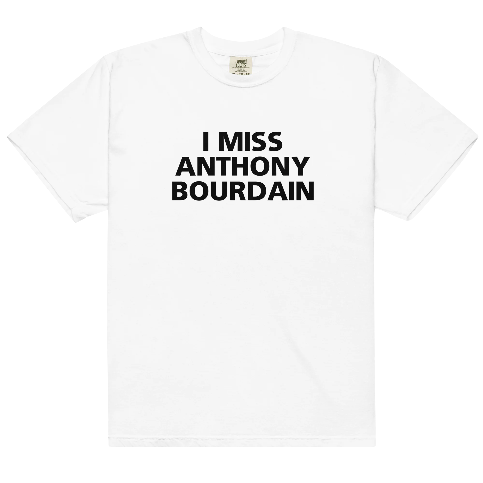 I Miss Anthony Bourdain Classic T-Shirt - Image 7