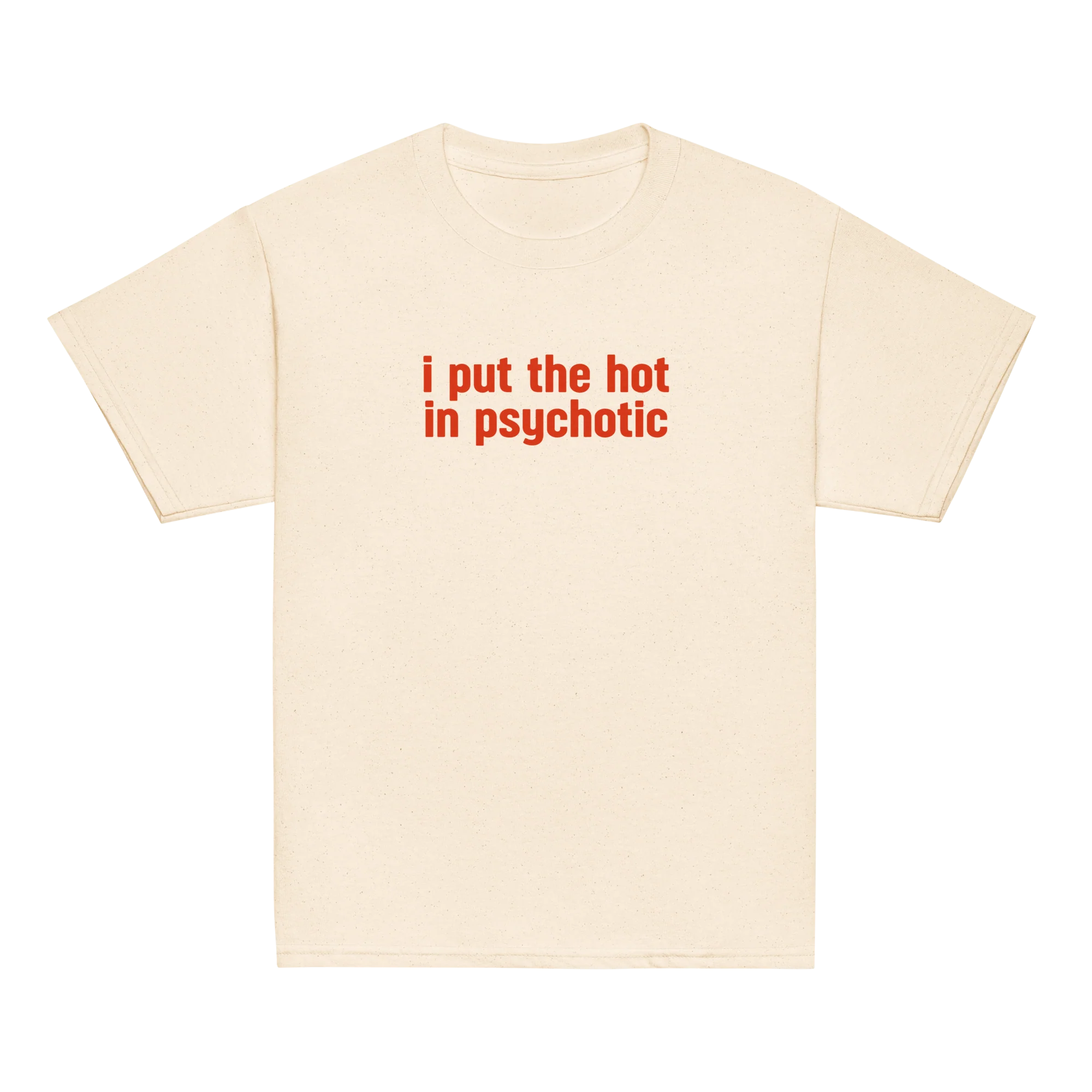 I Put the Hot in Psychotic Baby Tee - Image 7