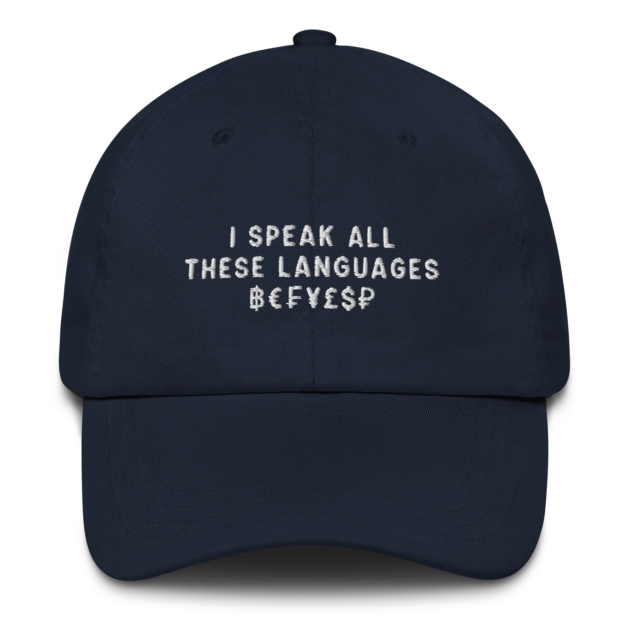 I Speak All These Languages ฿€₣¥£$₽ Embroidered Cap - Image 4