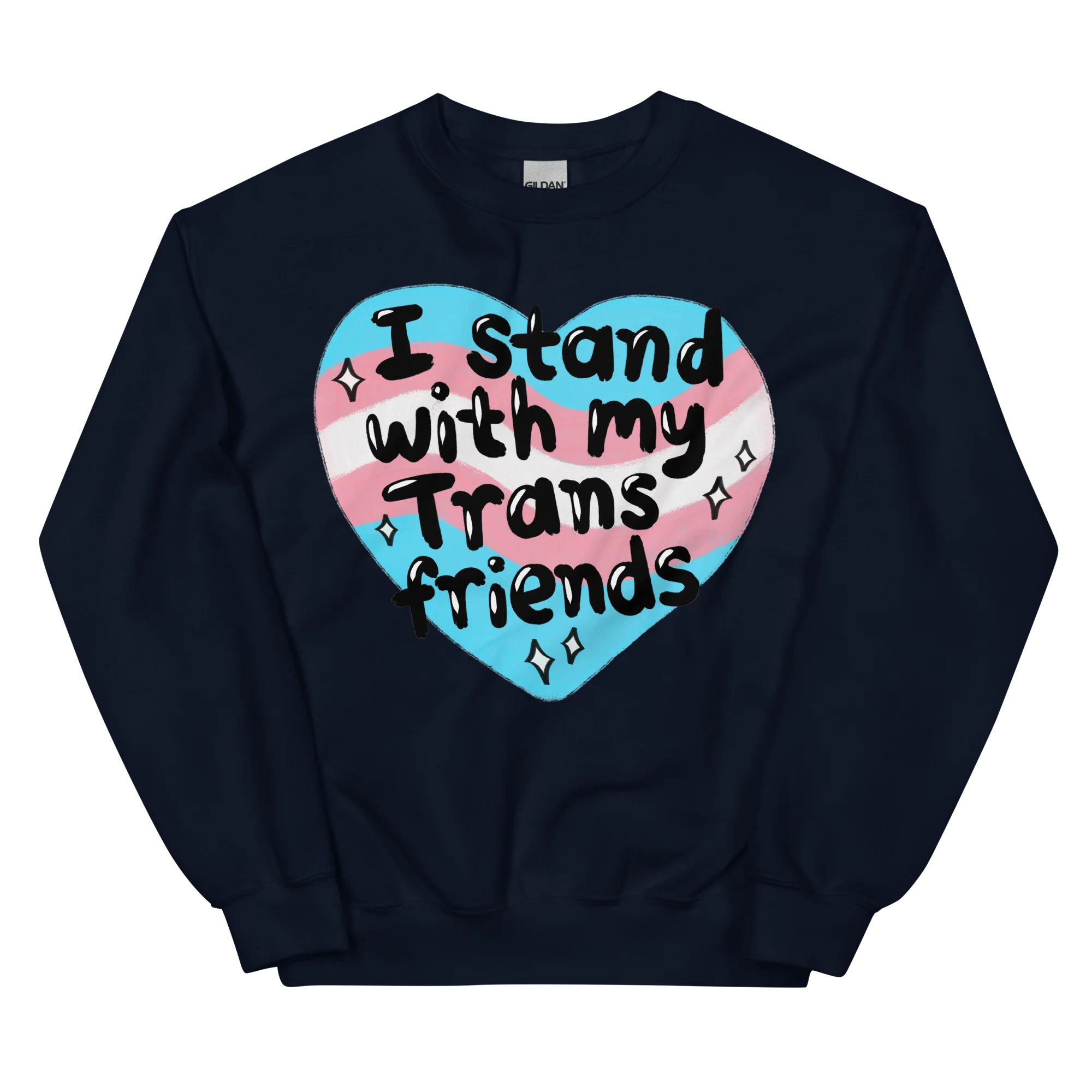 I Stand With My Trans Friends Pride Sweatshirt - Image 3