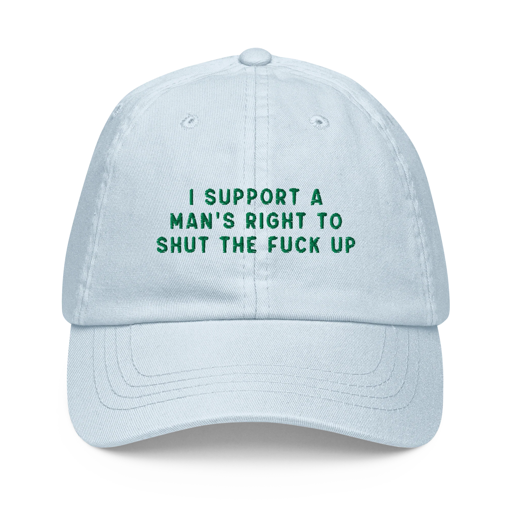 I Support A Man's Right To STFU Embroidered Pastel Baseball Cap