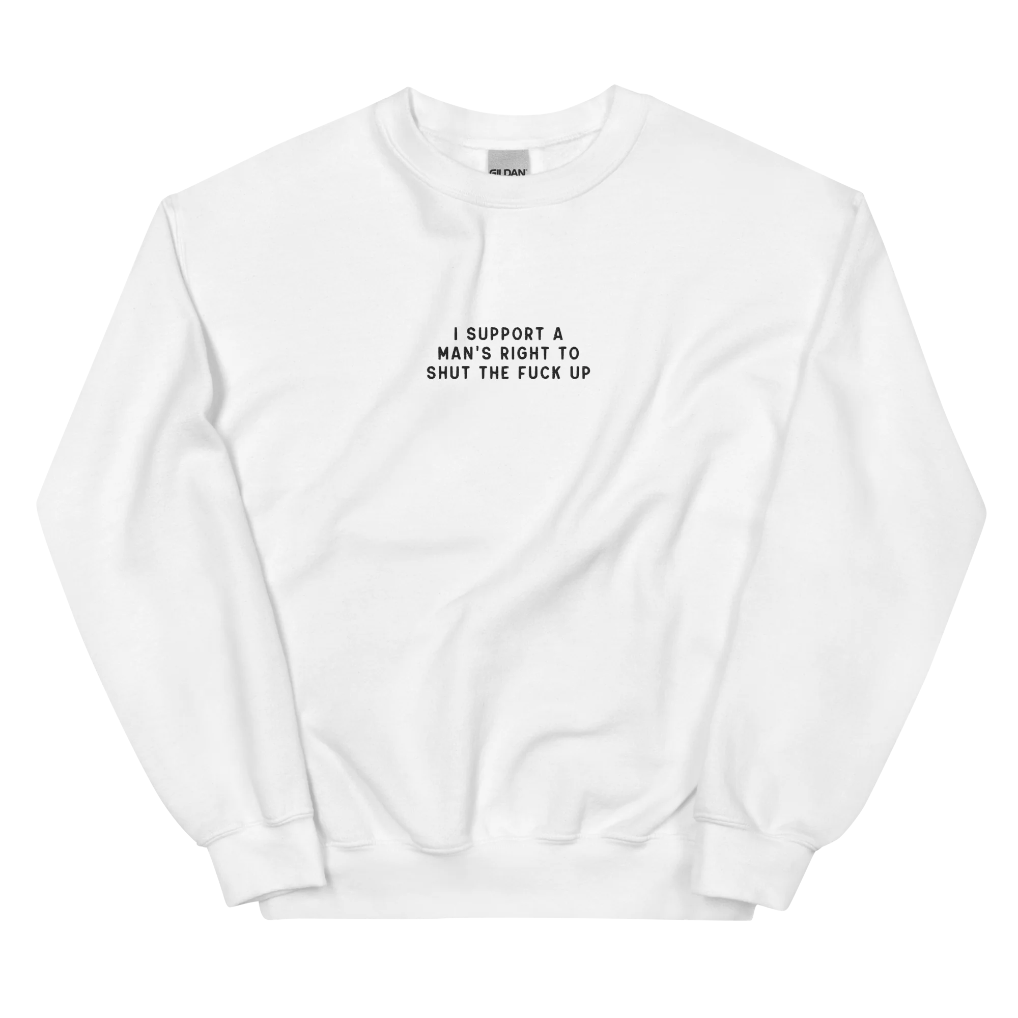 I Support a Man's Right to STFU Embroidered Sweatshirt - Image 4