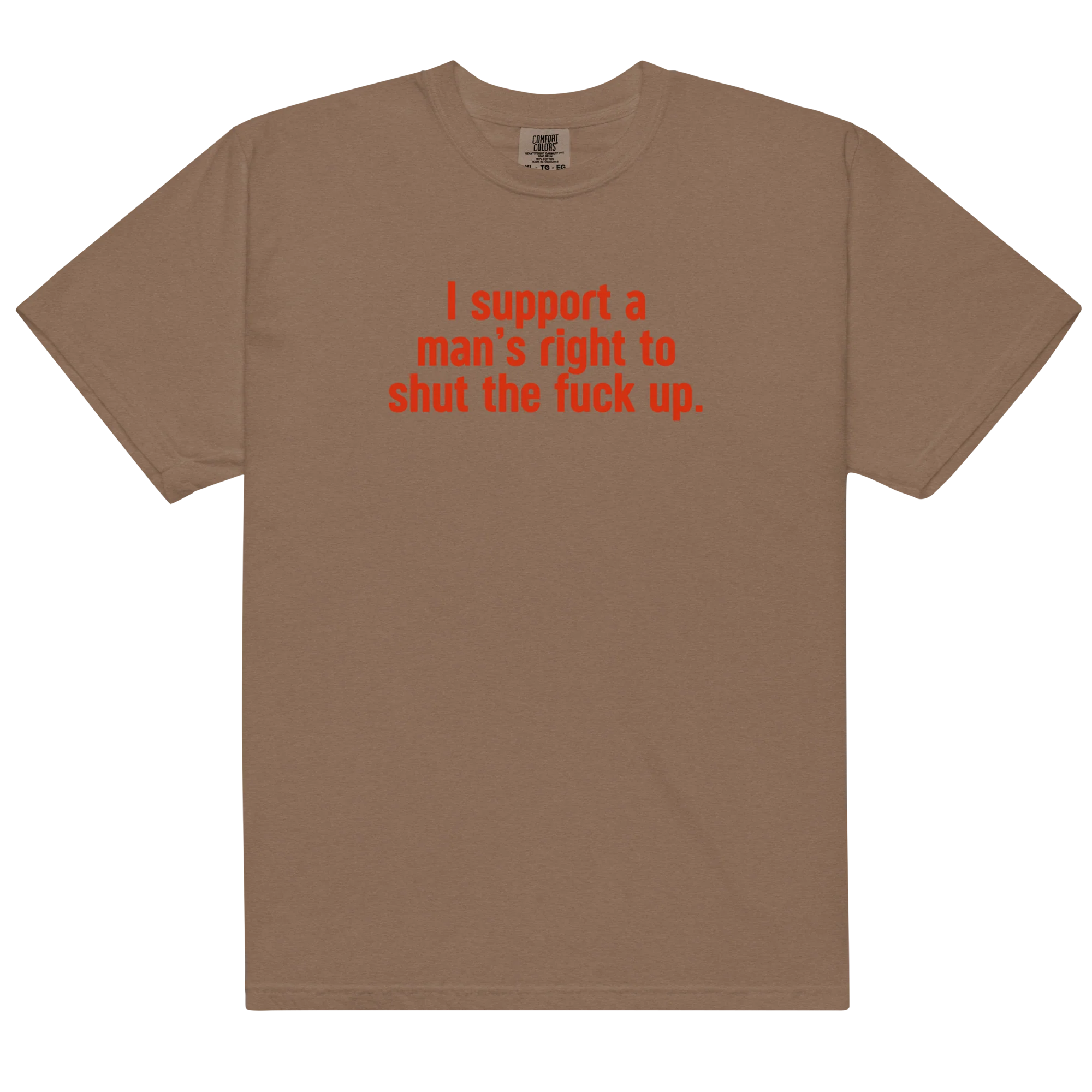 I Support a Man's Right to STFU Classic T-Shirt - Image 11