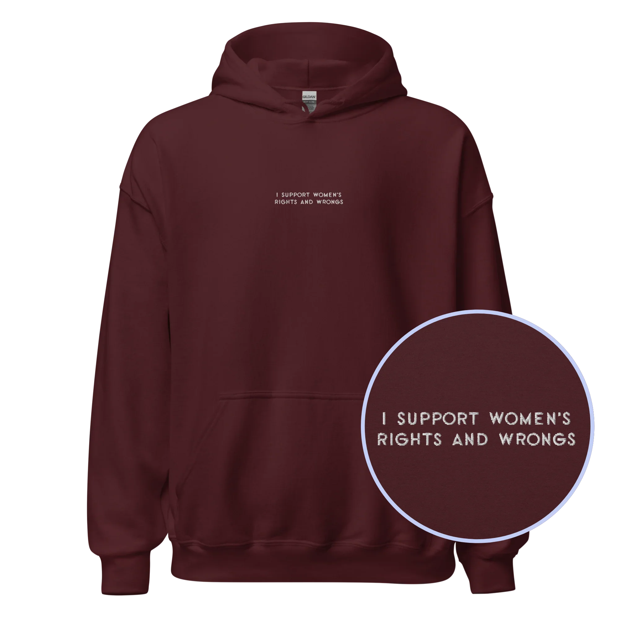 I Support Women's Rights and Wrongs Feminist Embroidered Hoodie