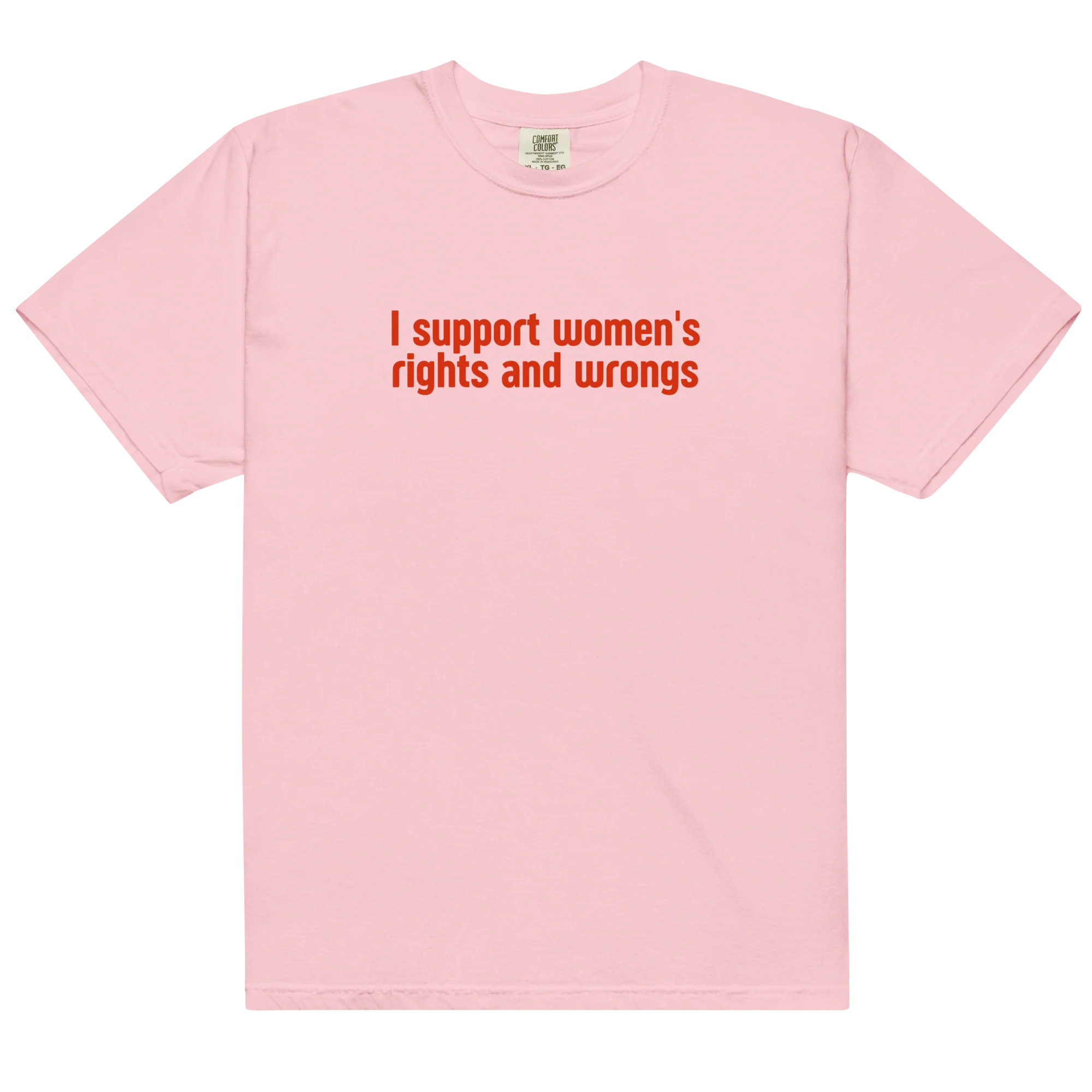I Support Women's Rights and Wrongs Classic T-Shirt - Image 4