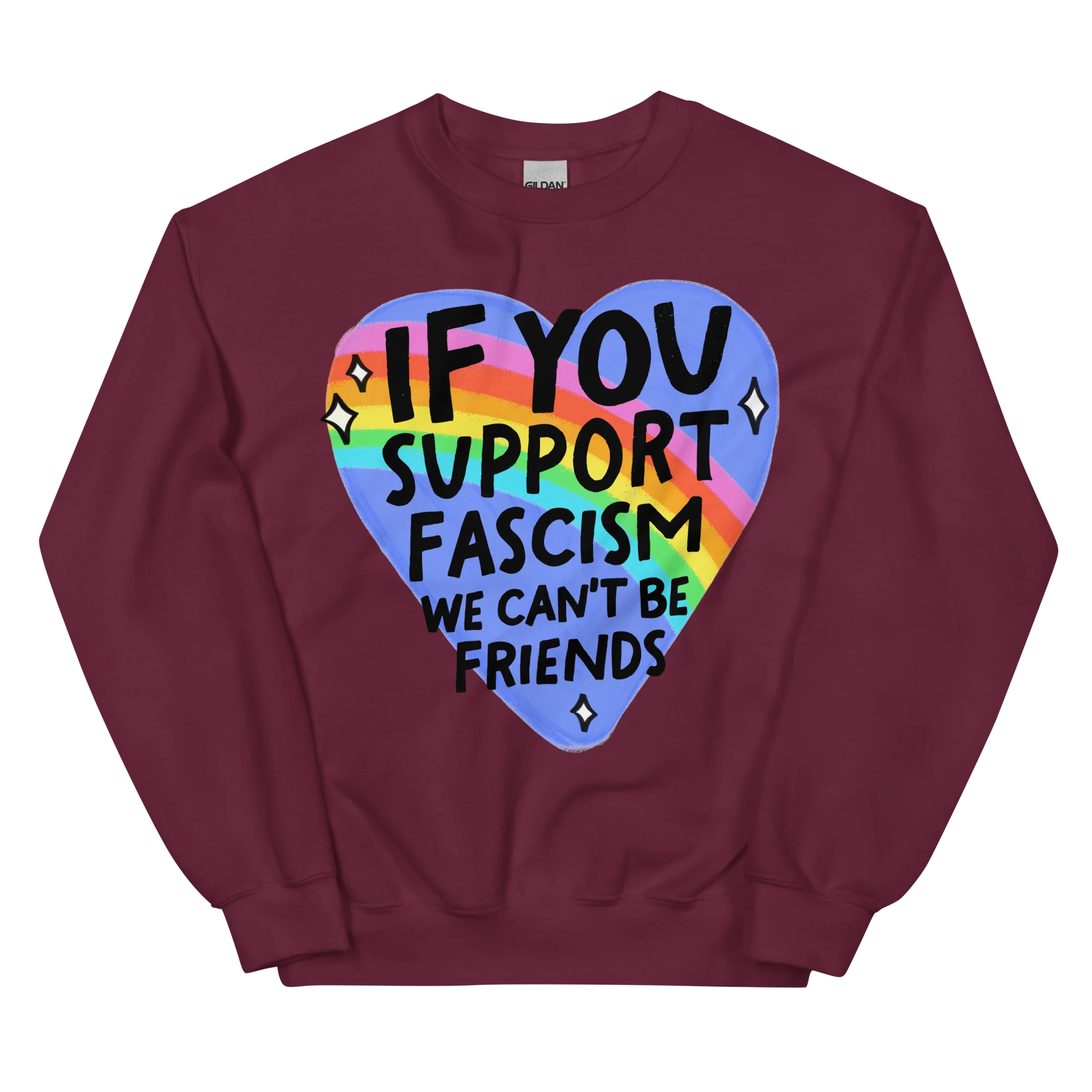 If You Support Fascism We Can't Be Friends Sweatshirt - Image 10
