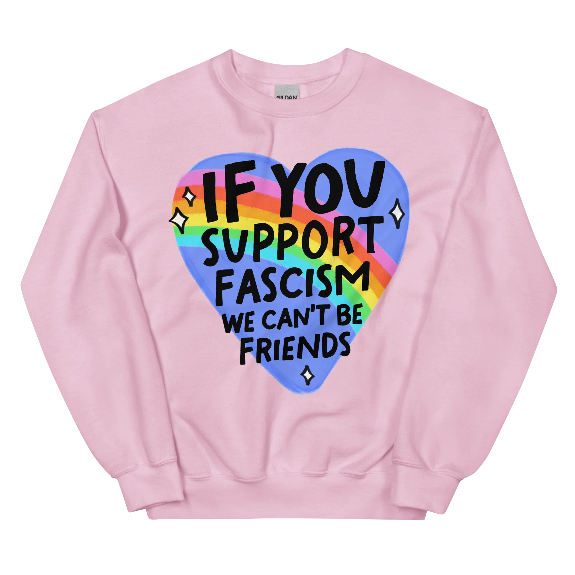 If You Support Fascism We Can't Be Friends Sweatshirt - Image 3