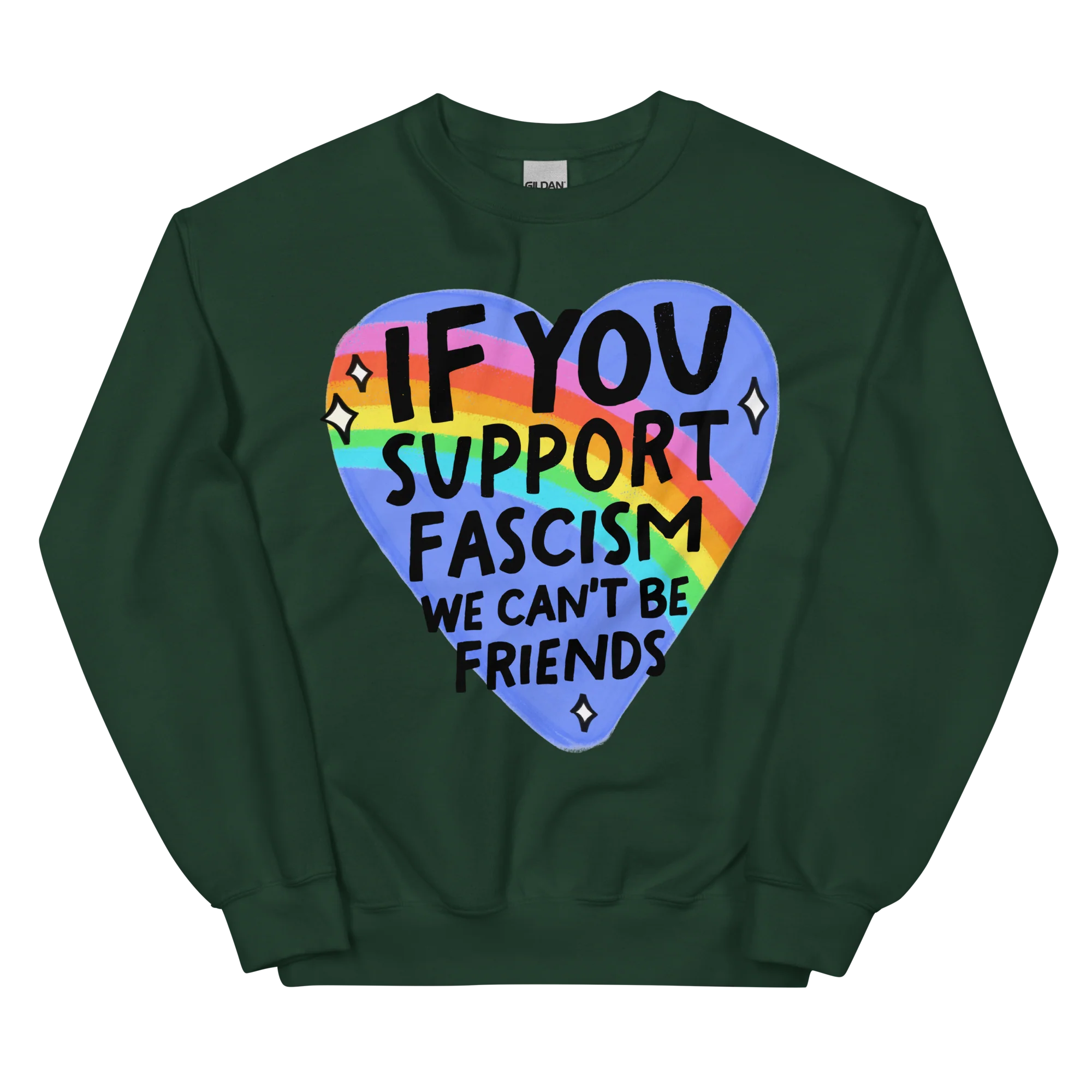 If You Support Fascism We Can't Be Friends Sweatshirt - Image 8