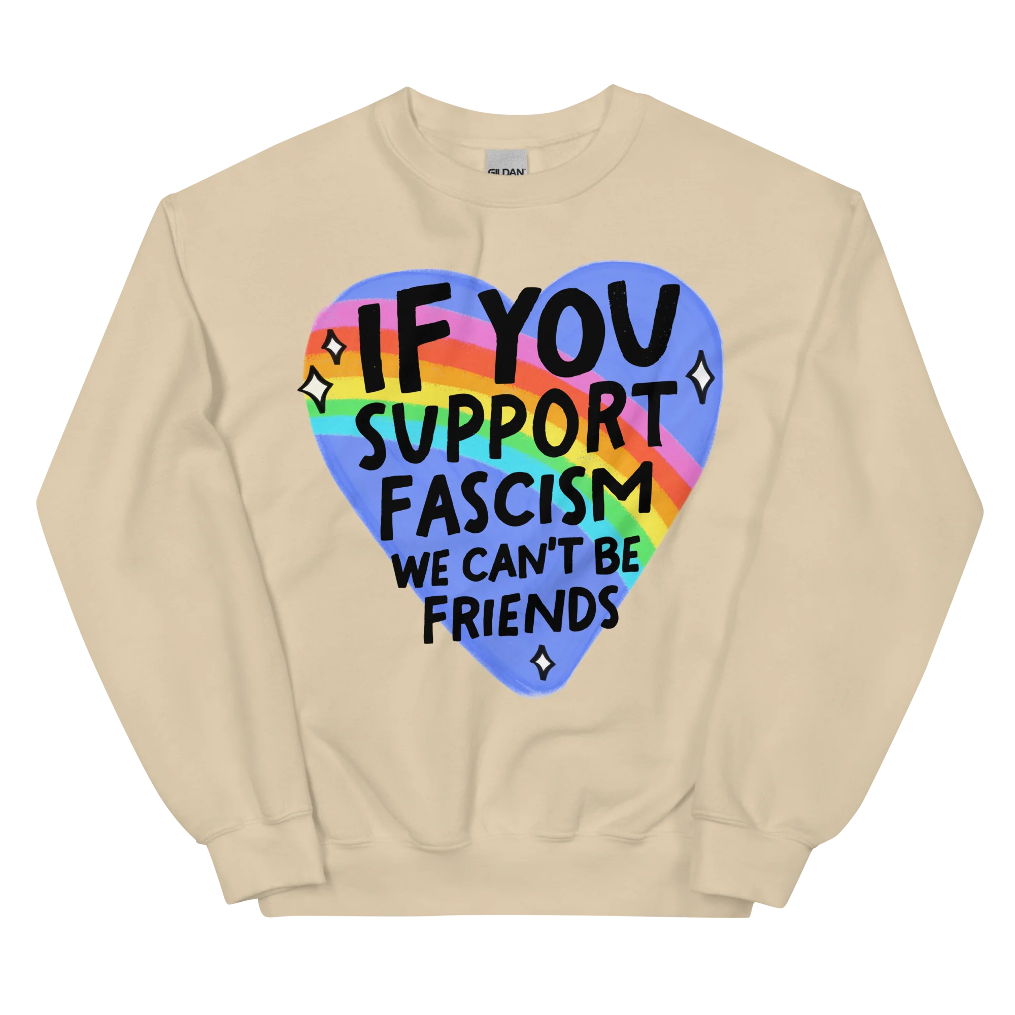 If You Support Fascism We Can't Be Friends Sweatshirt - Image 9