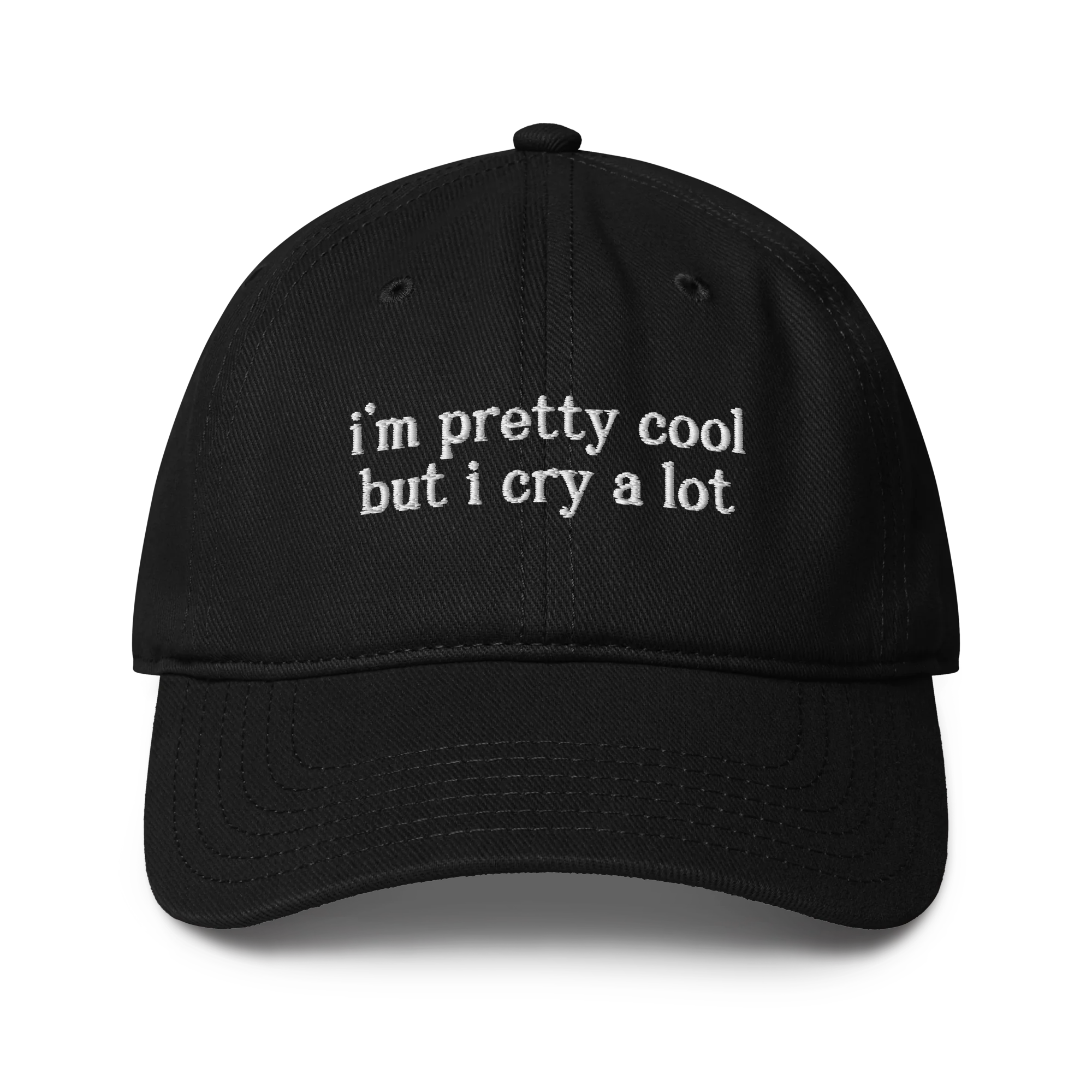 I'm Pretty Cool But I Cry a Lot Embroidered Baseball Cap - Image 9