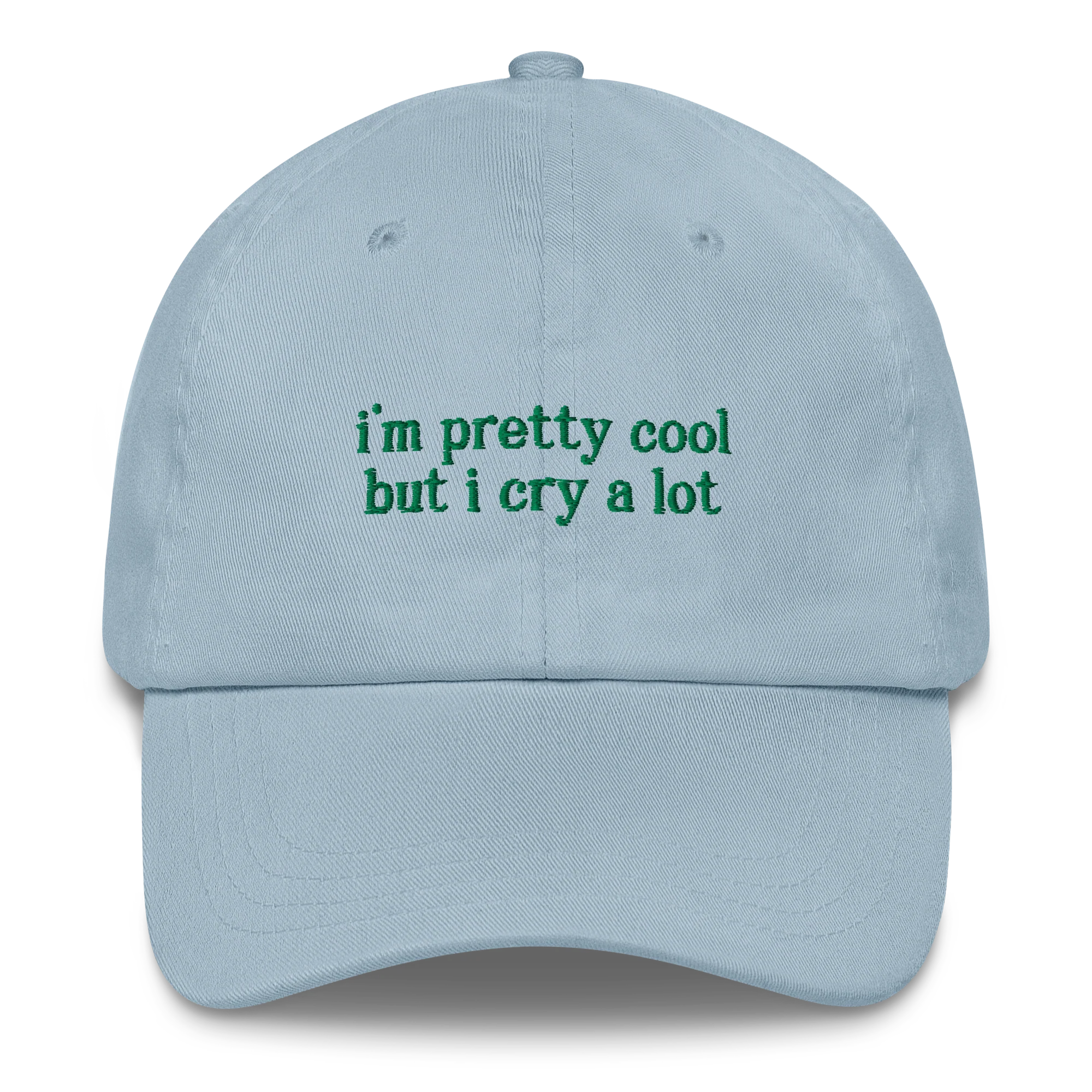 I'm Pretty Cool But I Cry a Lot Embroidered Cap - Image 7