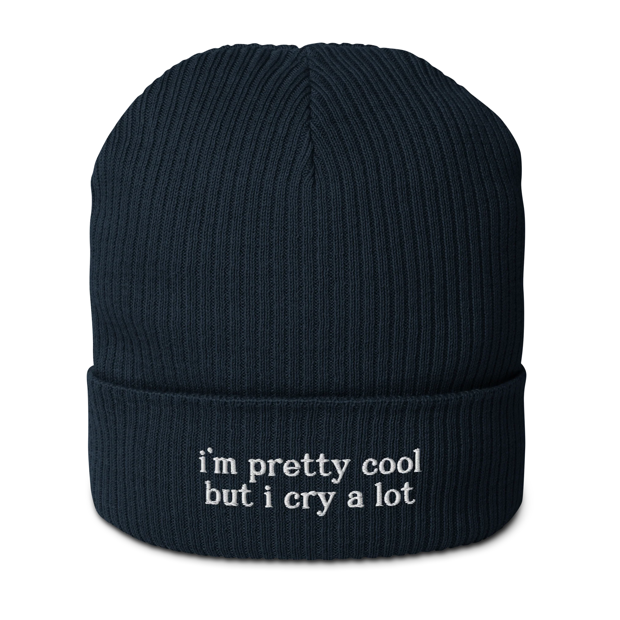 I'm Pretty Cool But I Cry a Lot Embroidered Organic Ribbed Beanie - Image 3