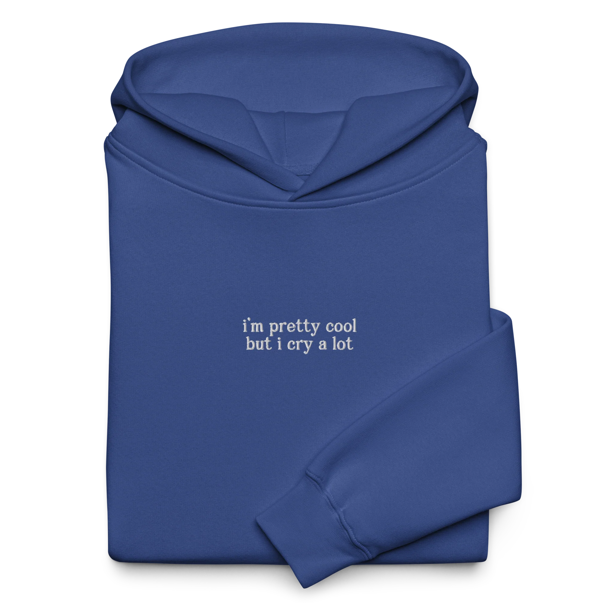 I'm Pretty Cool But I Cry a Lot Embroidered Premium Oversized Hoodie - Image 3