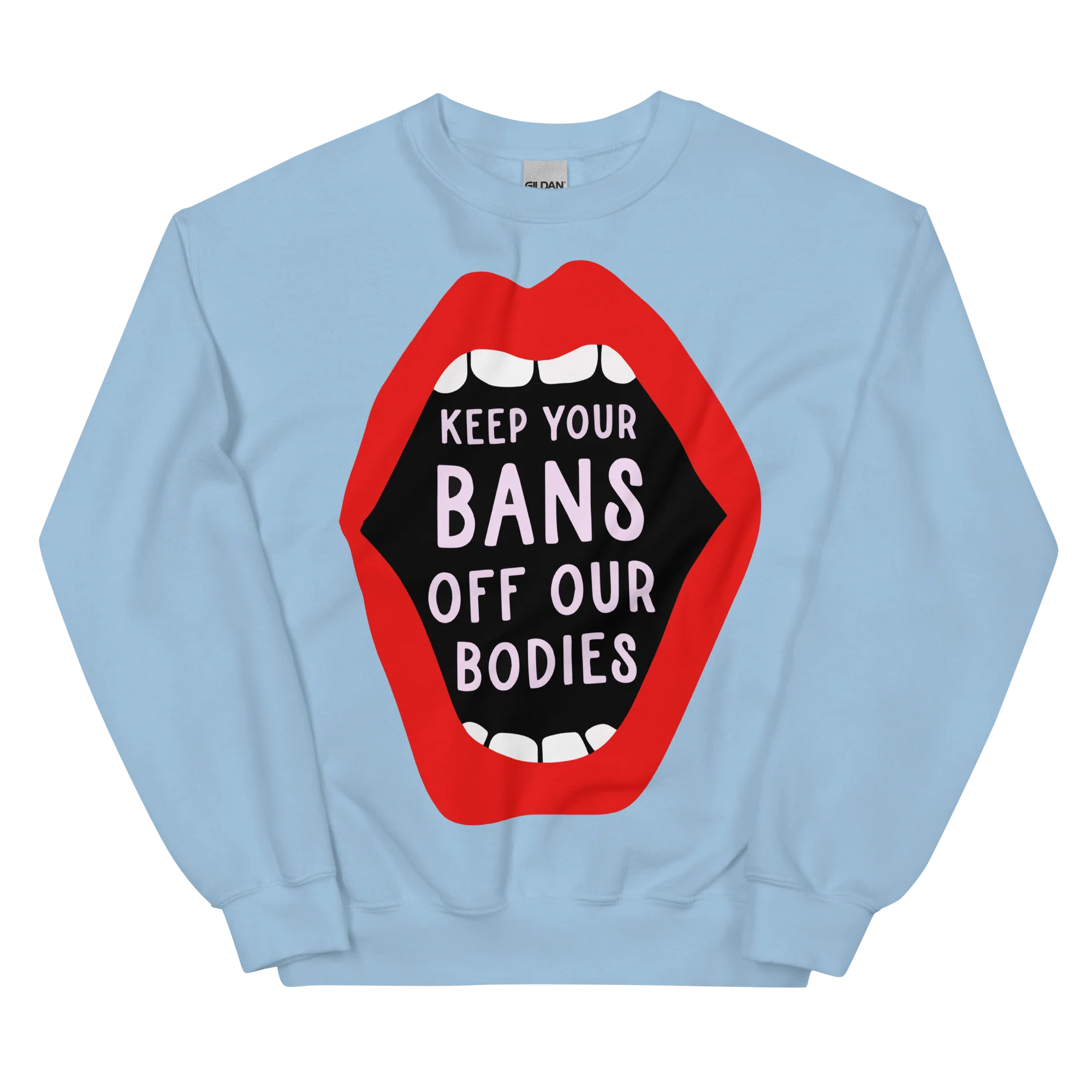 Keep Your Bans Off Our Bodies Sweatshirt - Image 6