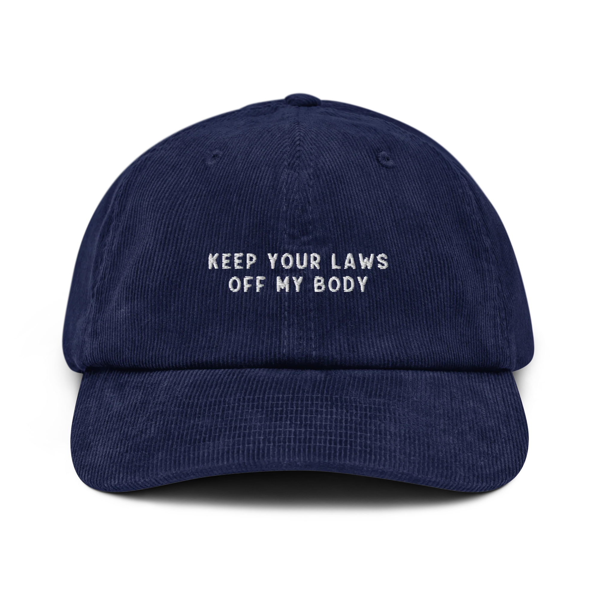Keep Your Laws Off My Body Embroidered Corduroy Hat - Image 3