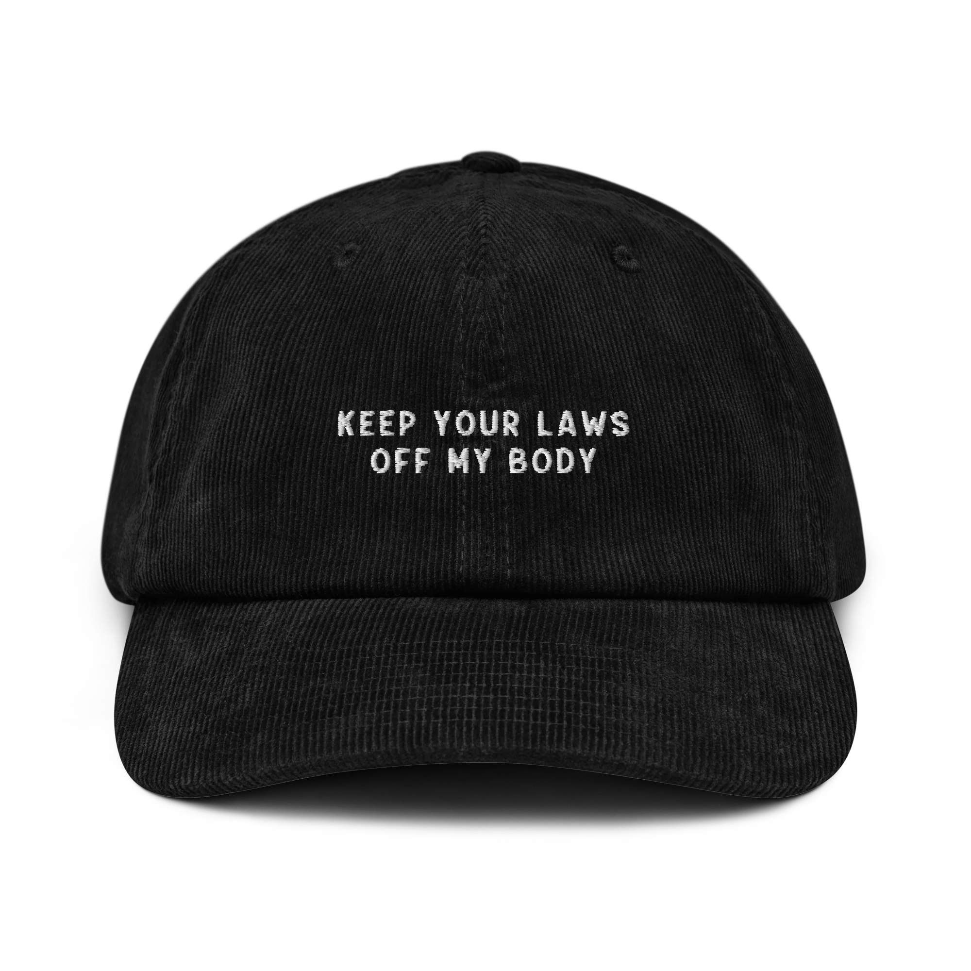 Keep Your Laws Off My Body Embroidered Corduroy Hat - Image 4