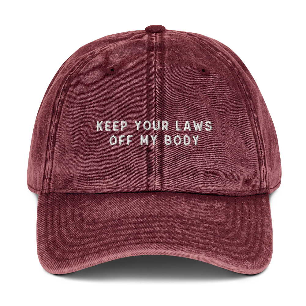 Keep Your Laws Off My Body Embroidered Vintage Cap - Image 7