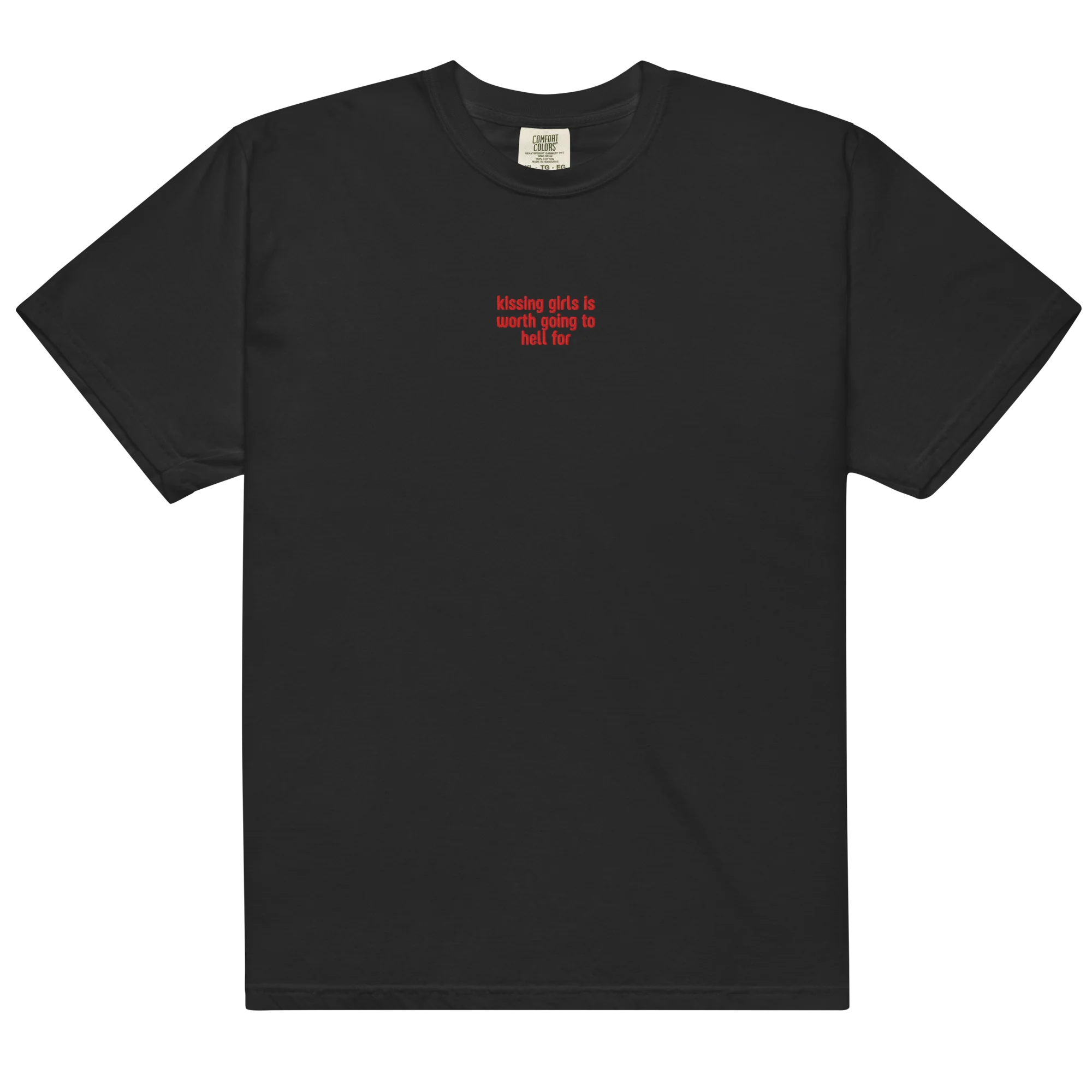 Kissing Girls Going to Hell Embroidered Classic T-Shirt - Image 9