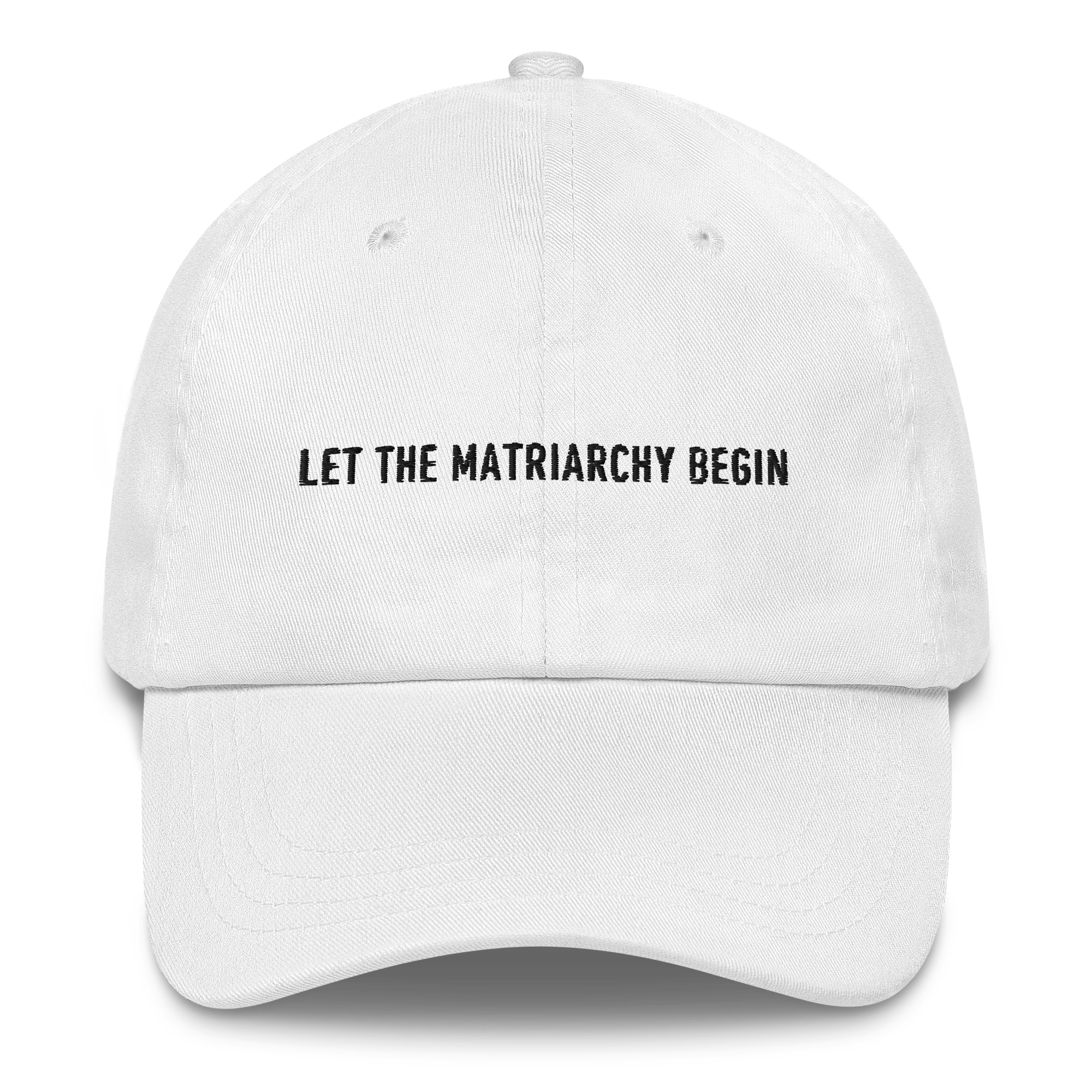 Let the Matriarchy Begin Feminist Embroidered Cap - Image 6