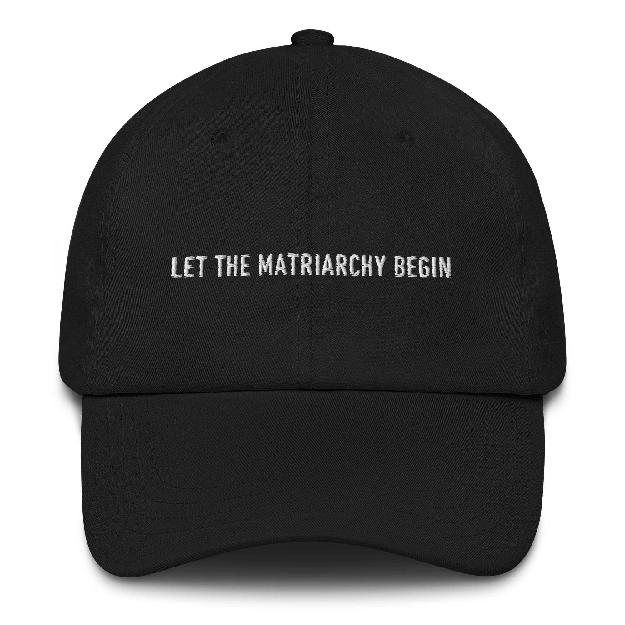 Let the Matriarchy Begin Feminist Embroidered Cap - Image 7