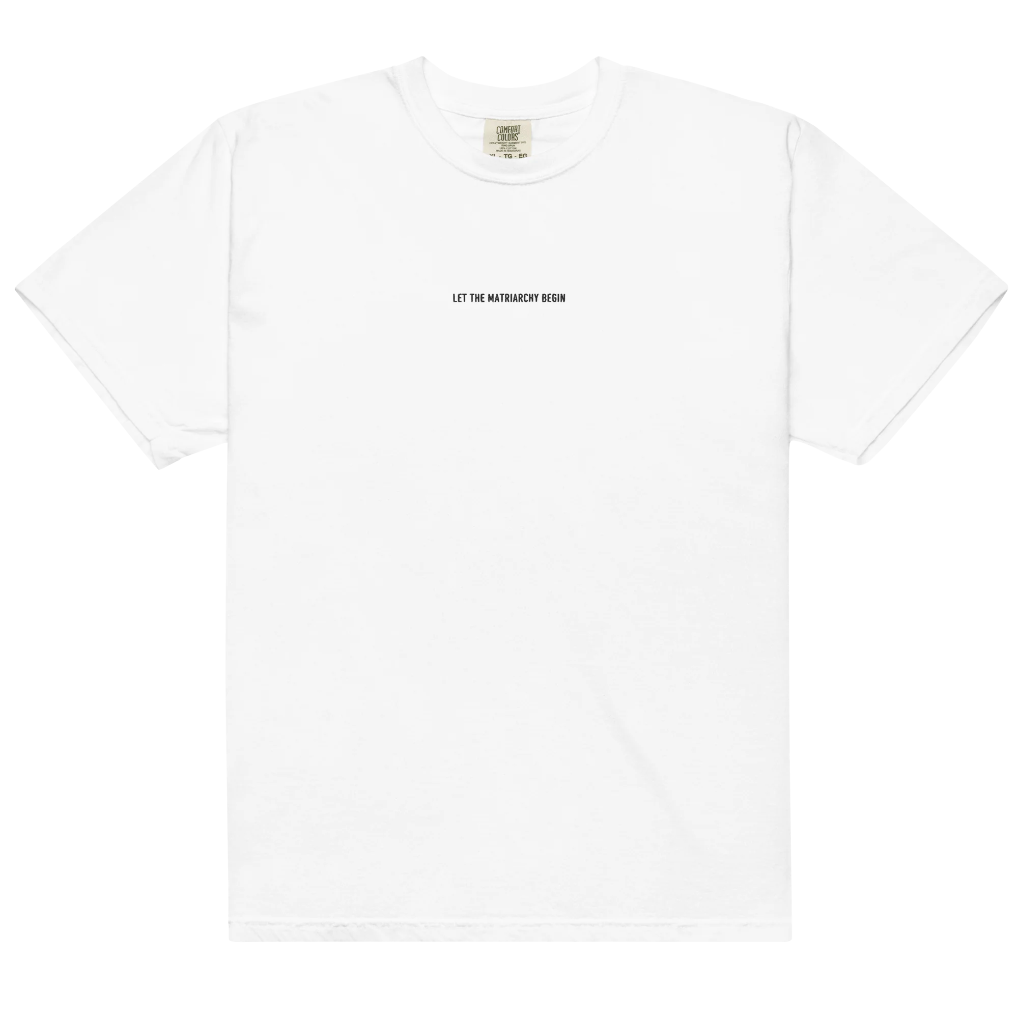 Let the Matriarchy Begin Feminist Embroidered Classic T-Shirt - Image 3
