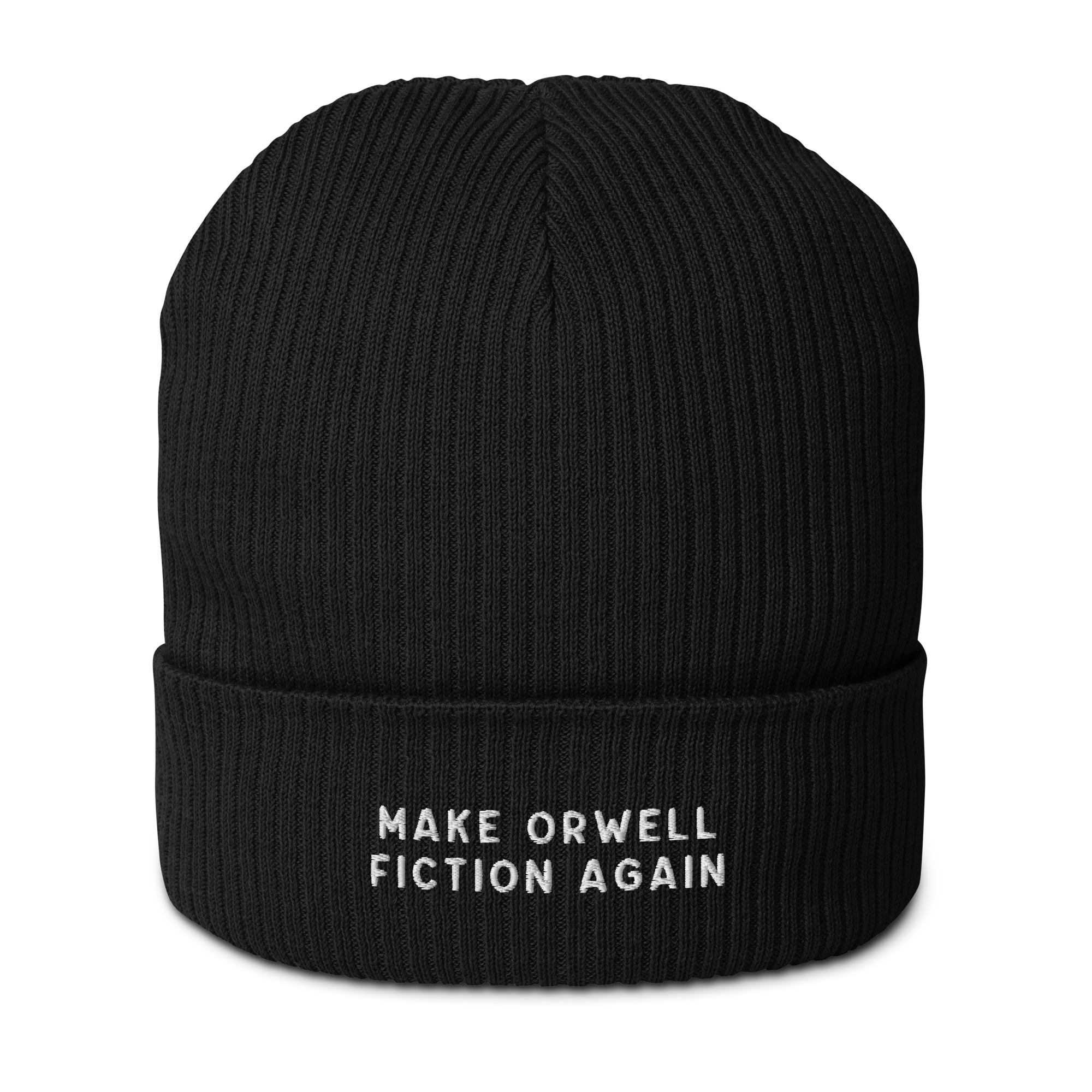 Make Orwell Fiction Again Embroidered Organic Ribbed Beanie