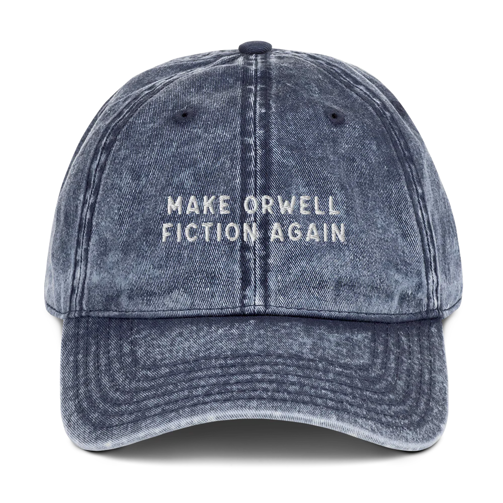 Make Orwell Fiction Again Embroidered Vintage Cap