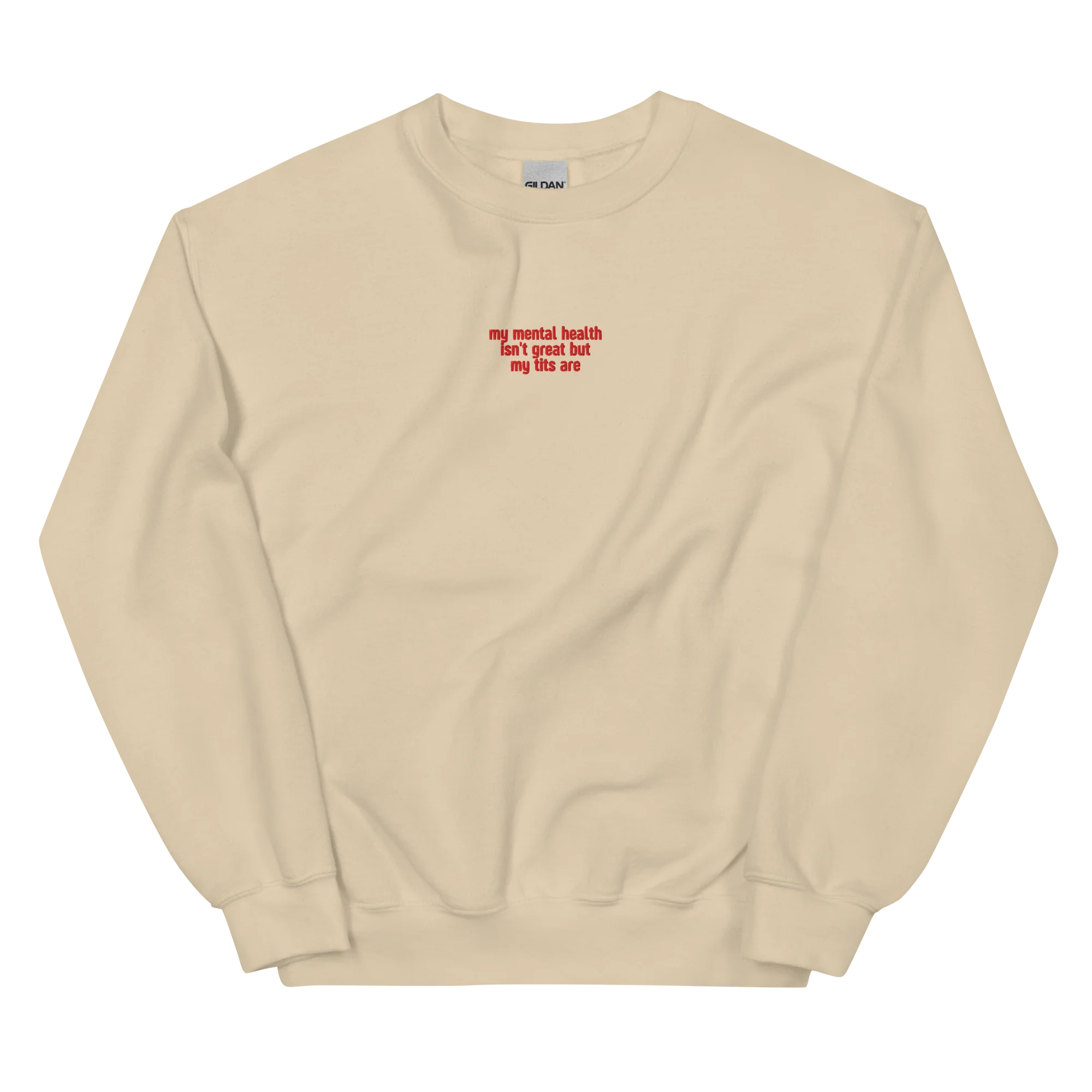 Mental Health Isn't Great Tits Are Embroidered Sweatshirt - Image 3