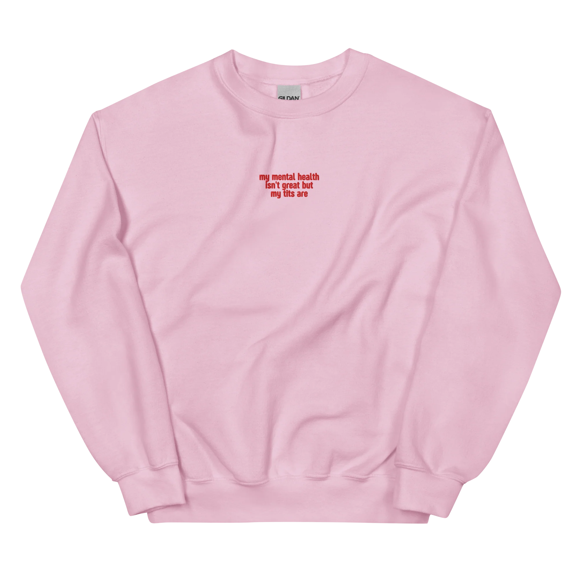 Mental Health Isn't Great Tits Are Embroidered Sweatshirt - Image 5