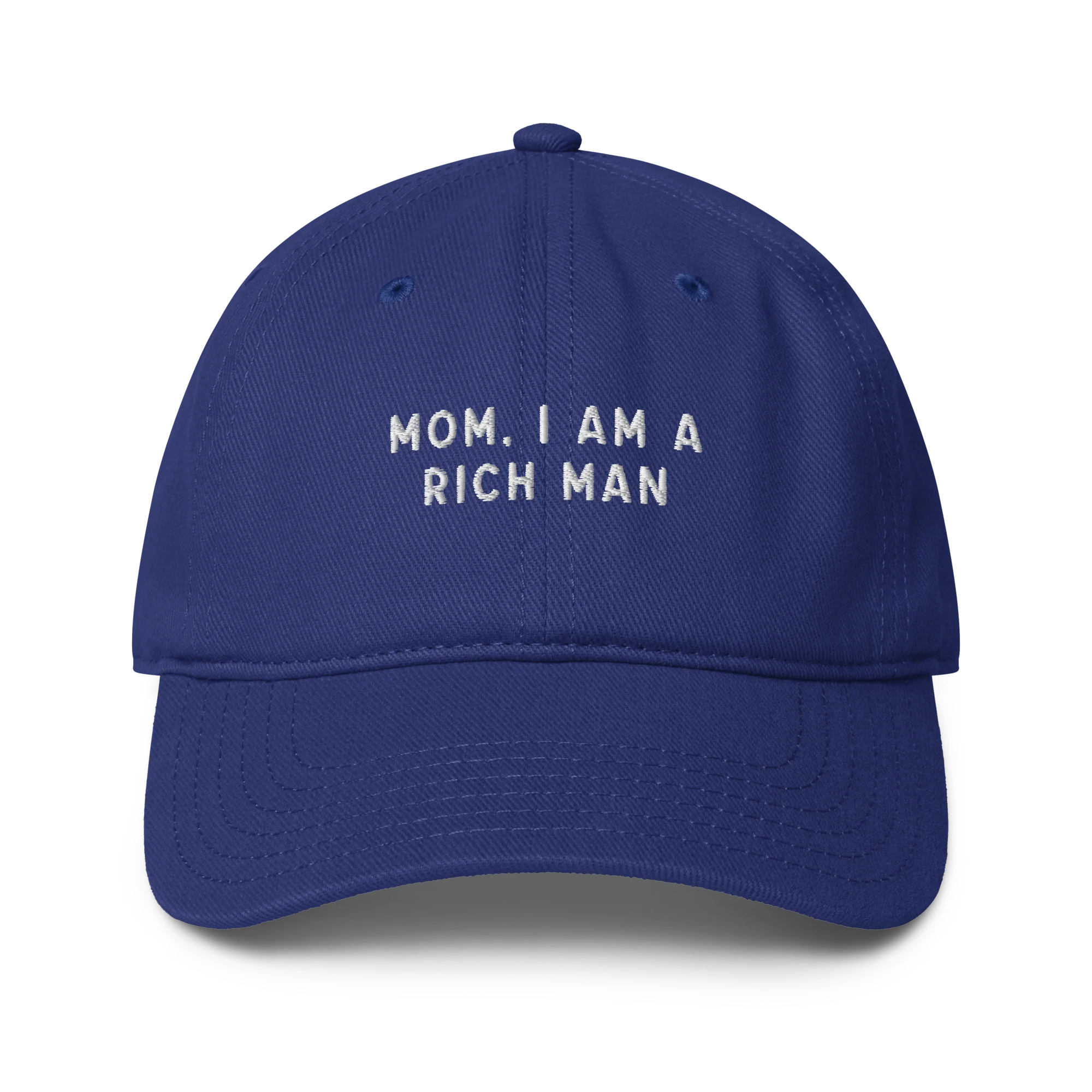 Mom, I am a Rich Man Embroidered Baseball Cap - Image 5