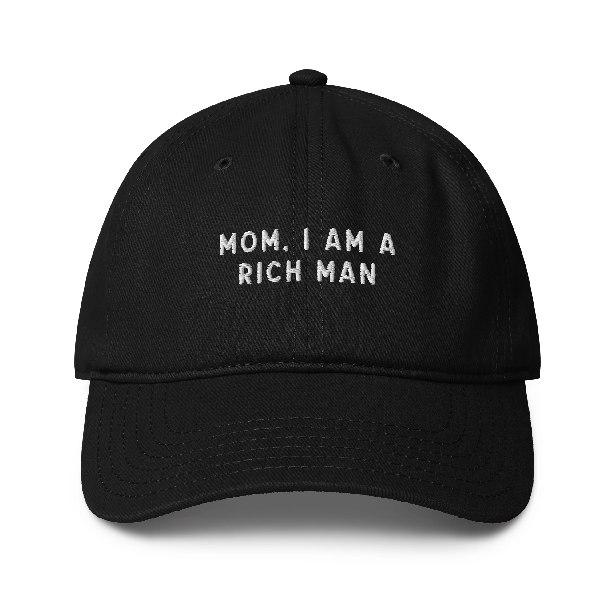 Mom, I am a Rich Man Embroidered Baseball Cap - Image 8