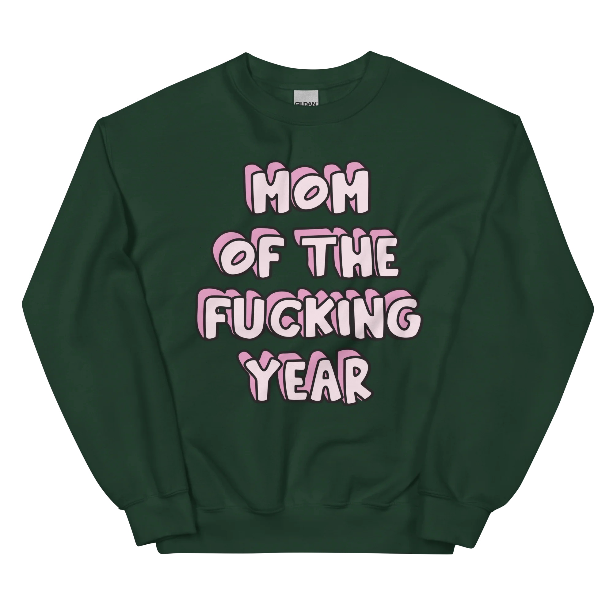 Mom of the Fucking Year Mother Sweatshirt - Image 10