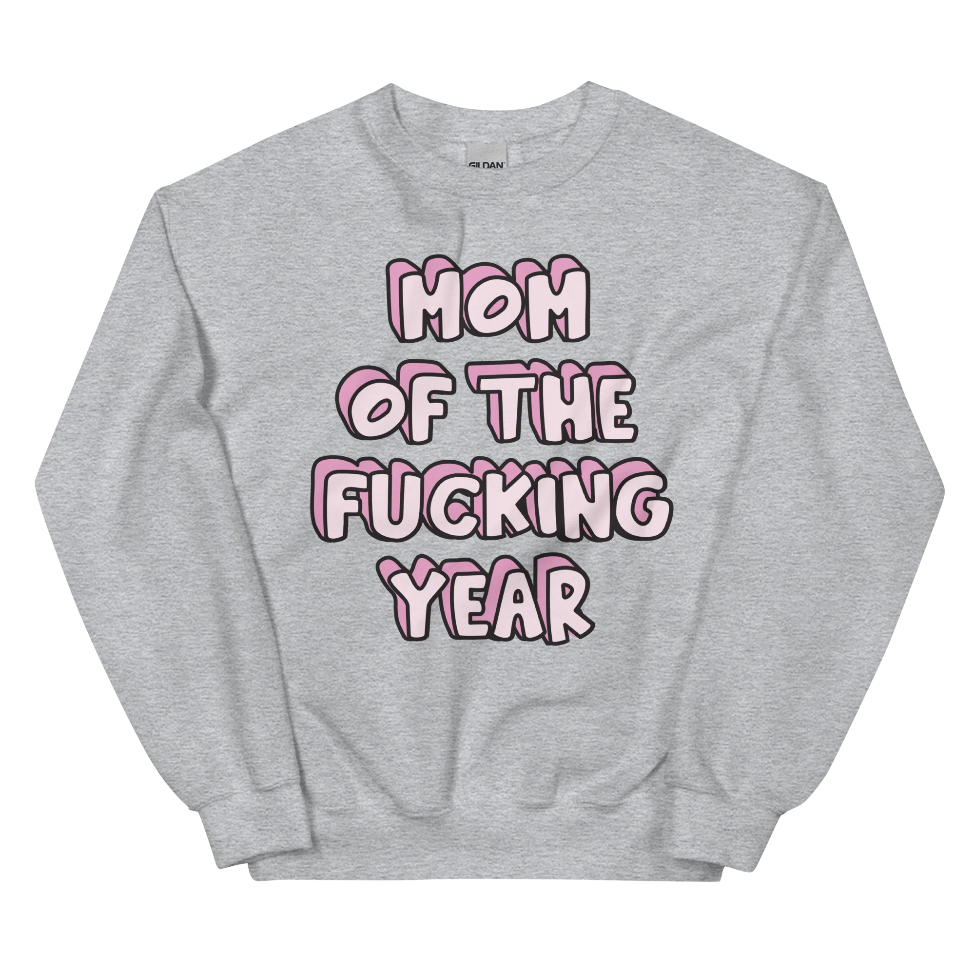Mom of the Fucking Year Mother Sweatshirt - Image 4