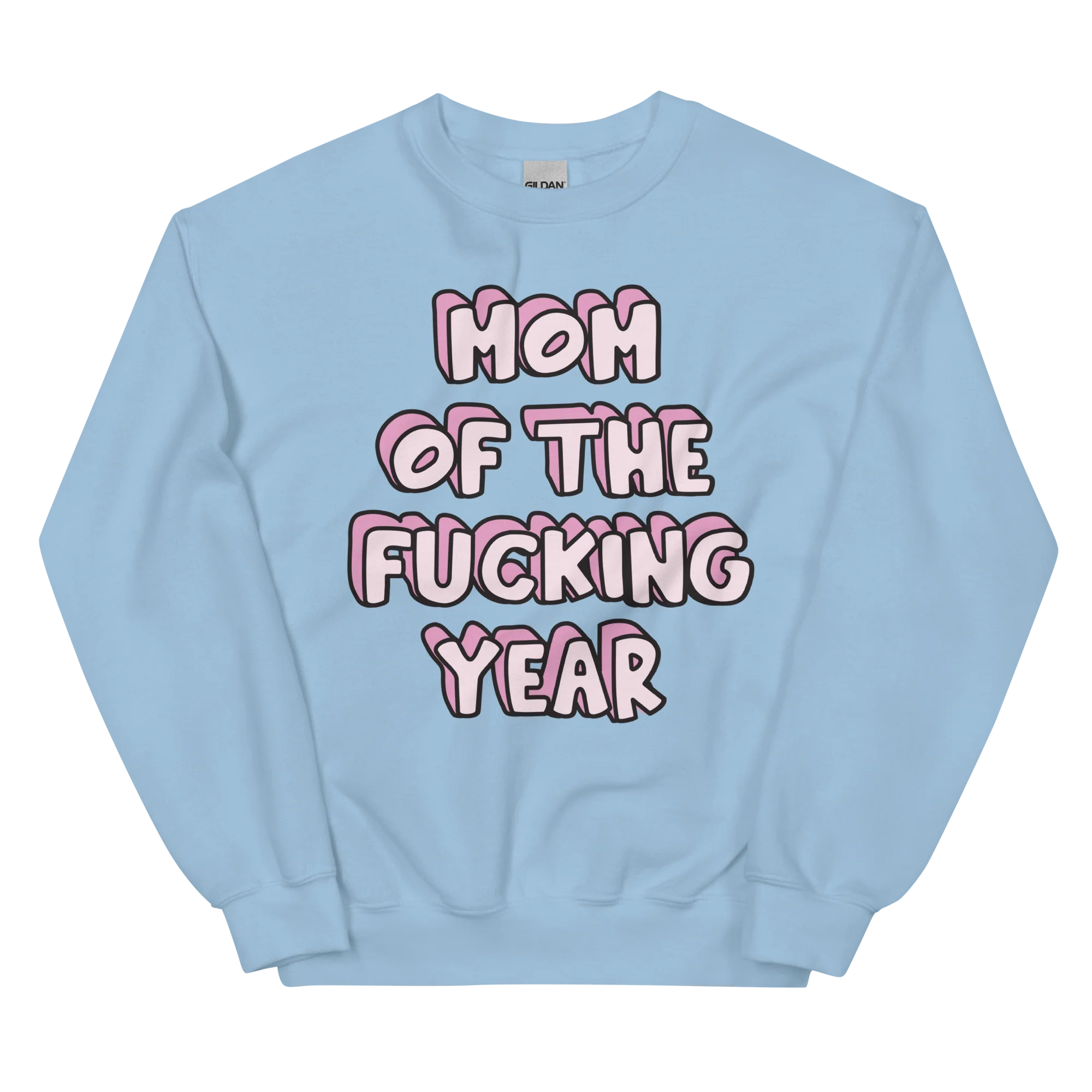 Mom of the Fucking Year Mother Sweatshirt - Image 5