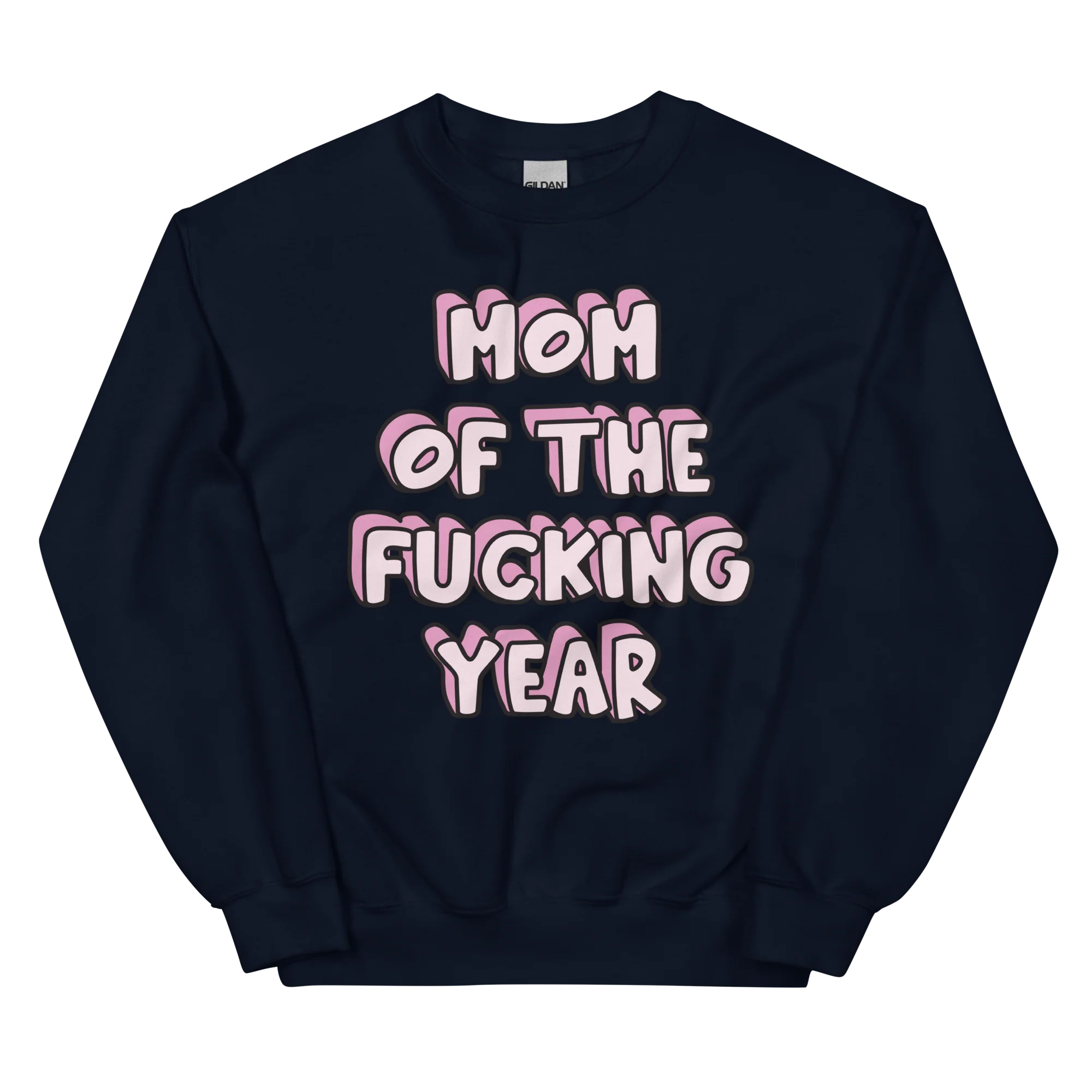 Mom of the Fucking Year Mother Sweatshirt - Image 8