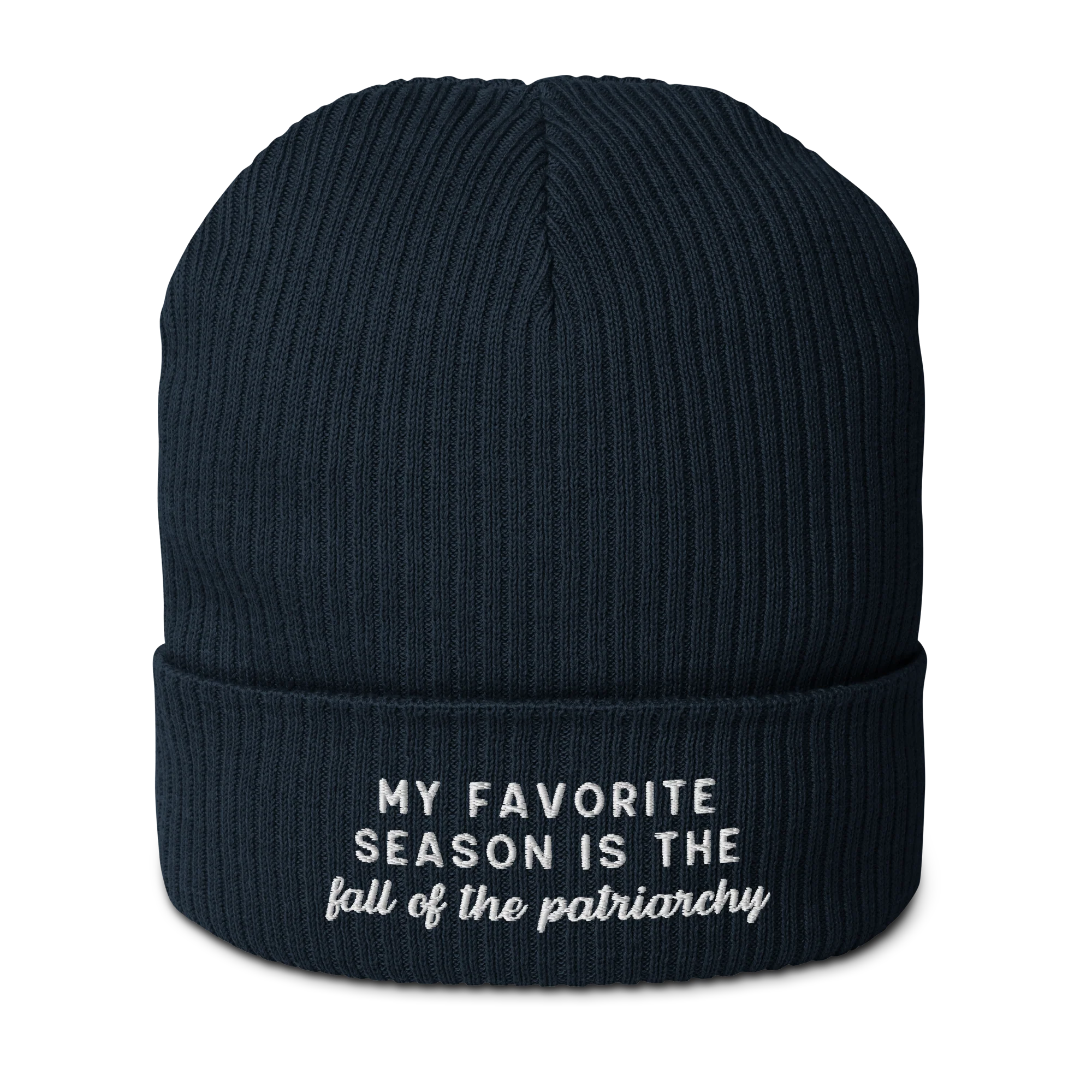 My Favorite Season Fall Of The Patriarchy Embroidered Organic Ribbed Beanie - Image 4
