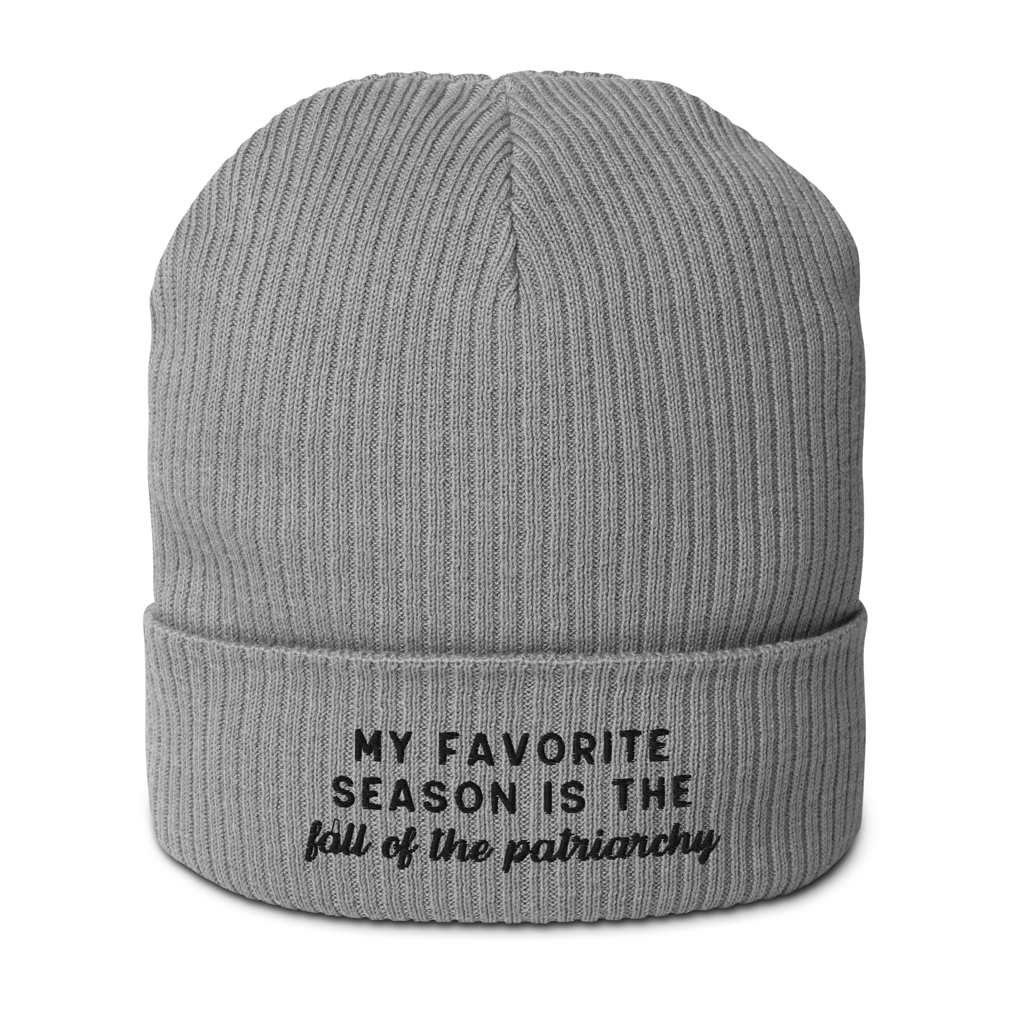 My Favorite Season Fall Of The Patriarchy Embroidered Organic Ribbed Beanie - Image 8
